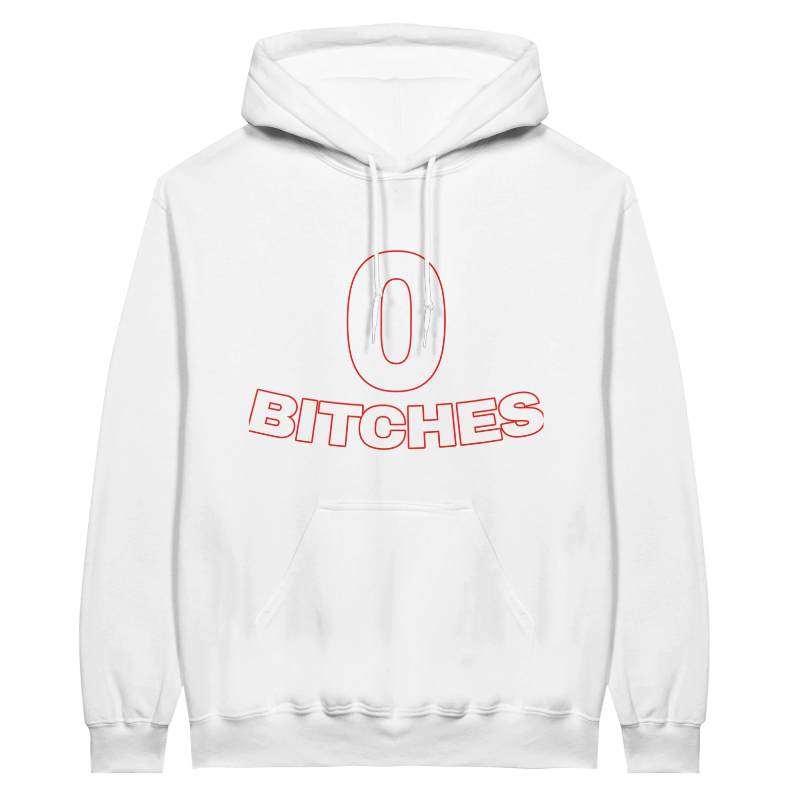 0 Bitches Hoodie - TheShirtless