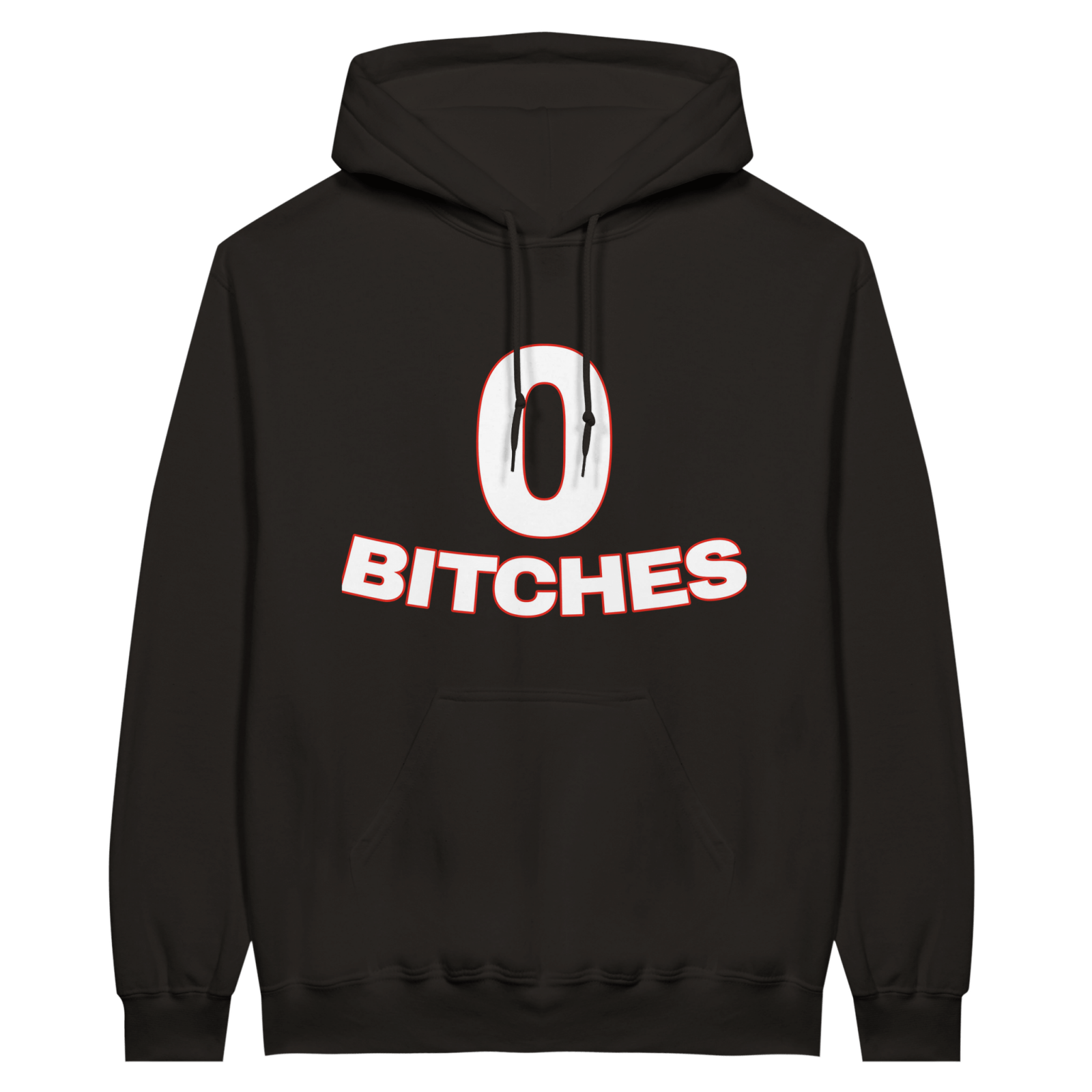 0 Bitches Hoodie - TheShirtless