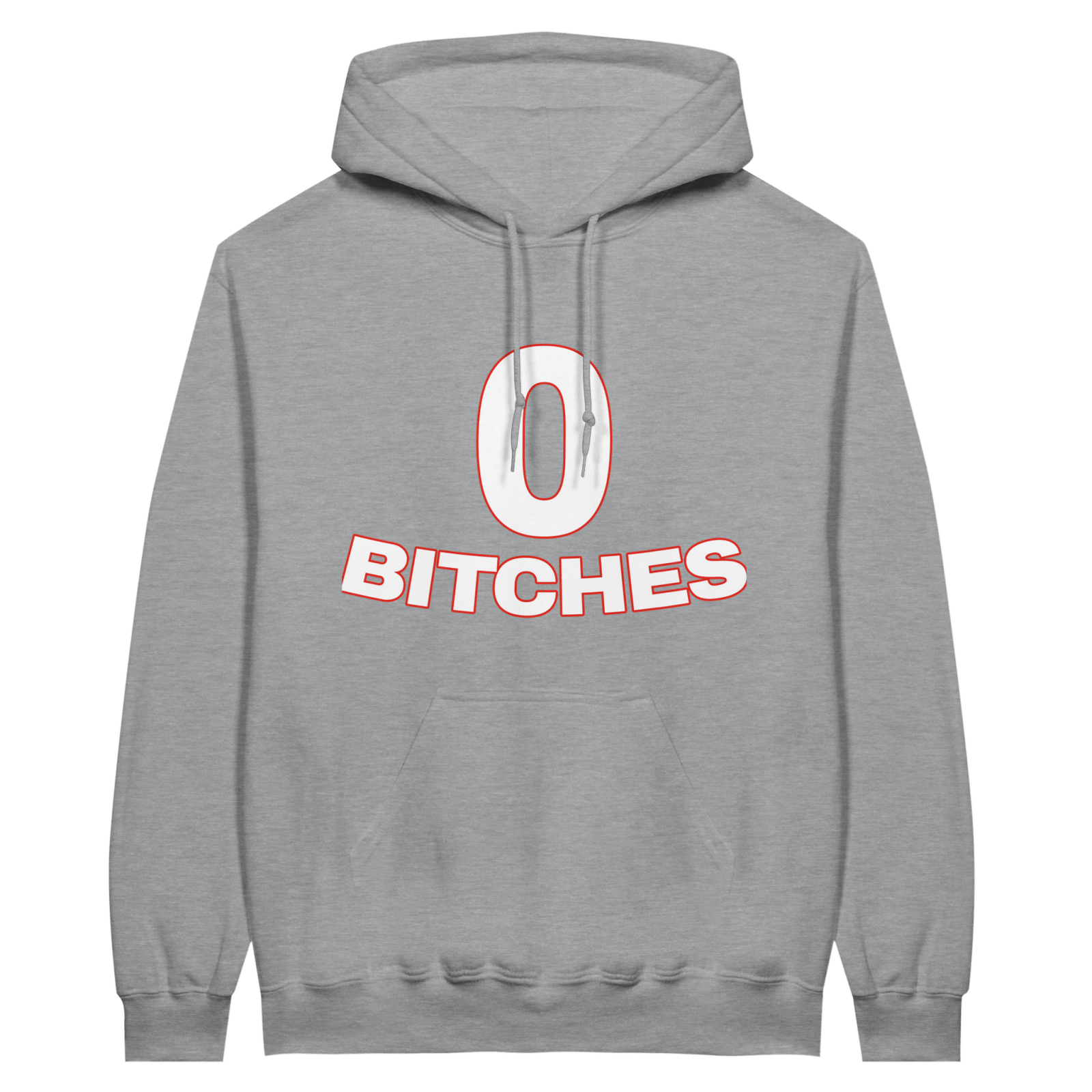 0 Bitches Hoodie - TheShirtless