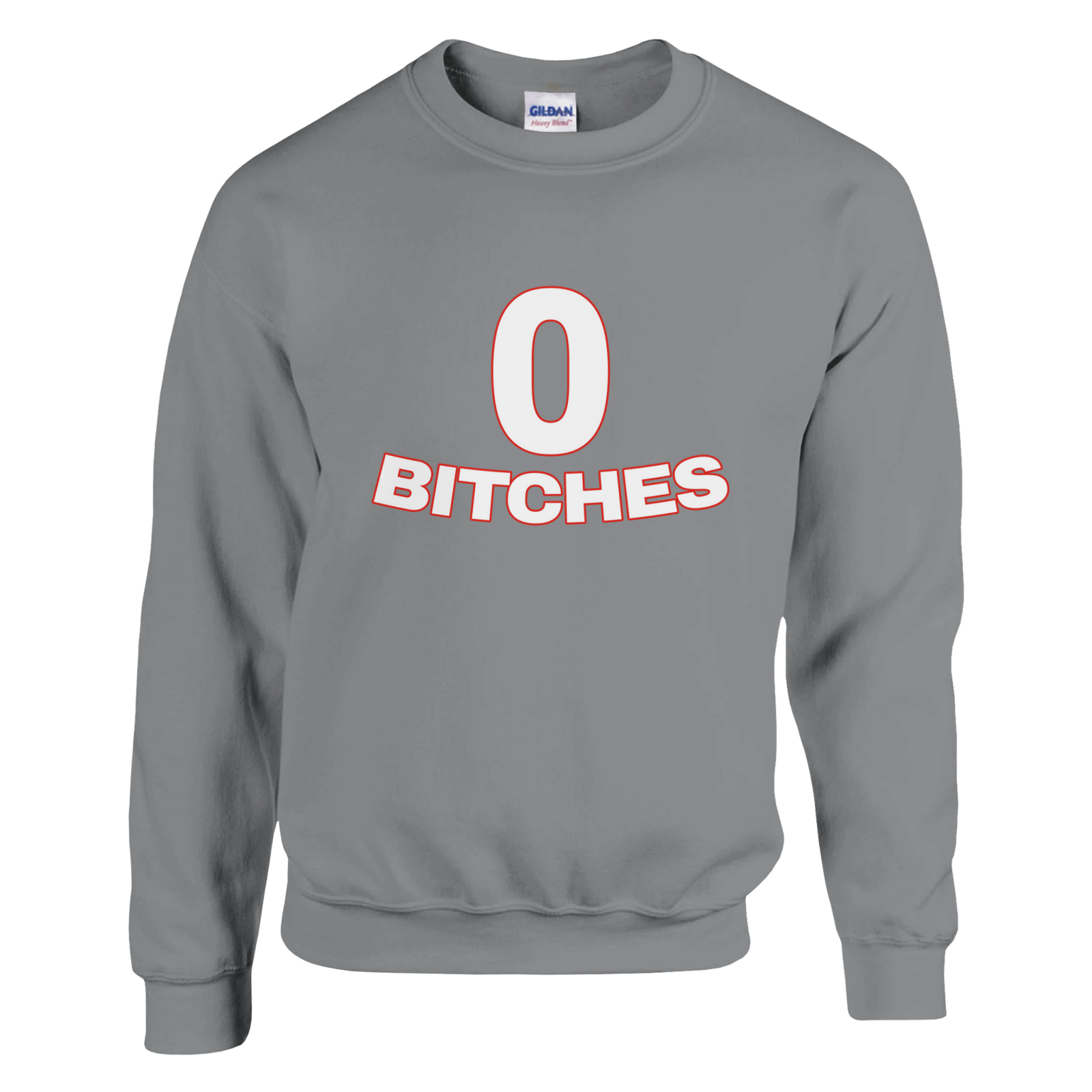 0 Bitches Pullover - TheShirtless