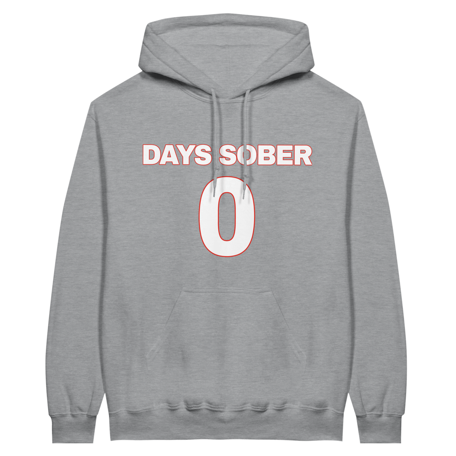 0 Days Sober Hoodie - TheShirtless