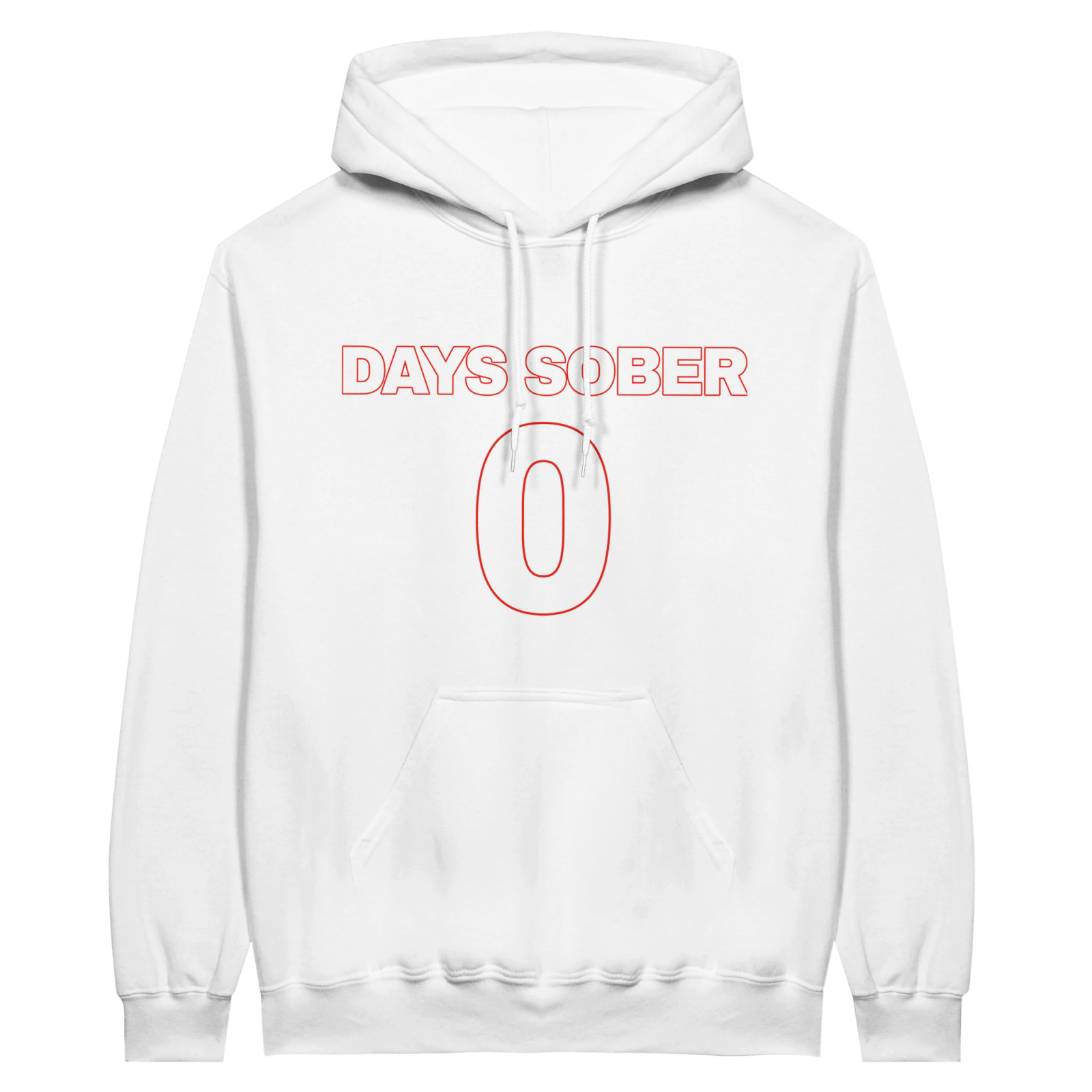 0 Days Sober Hoodie - TheShirtless