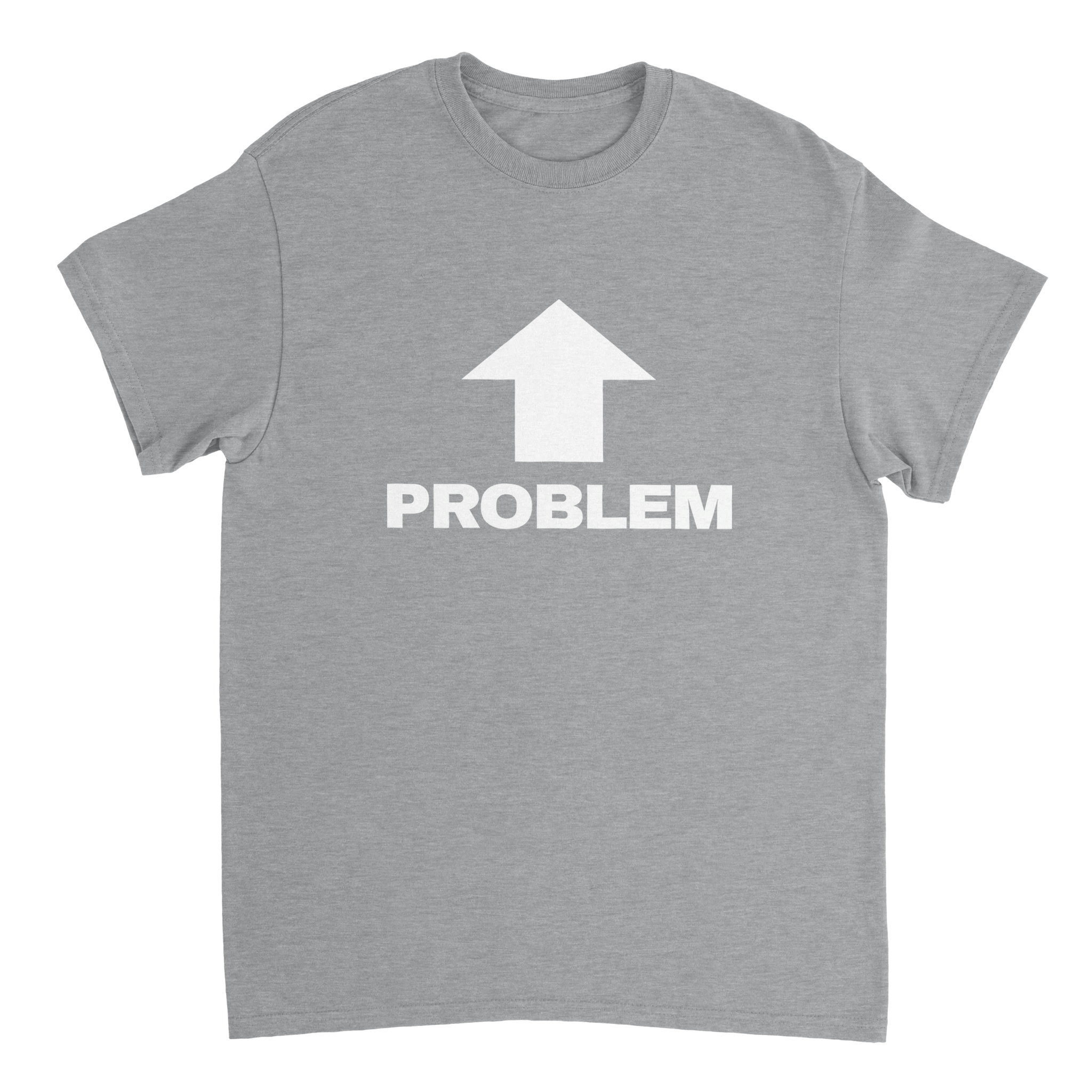 The Problem T-shirt