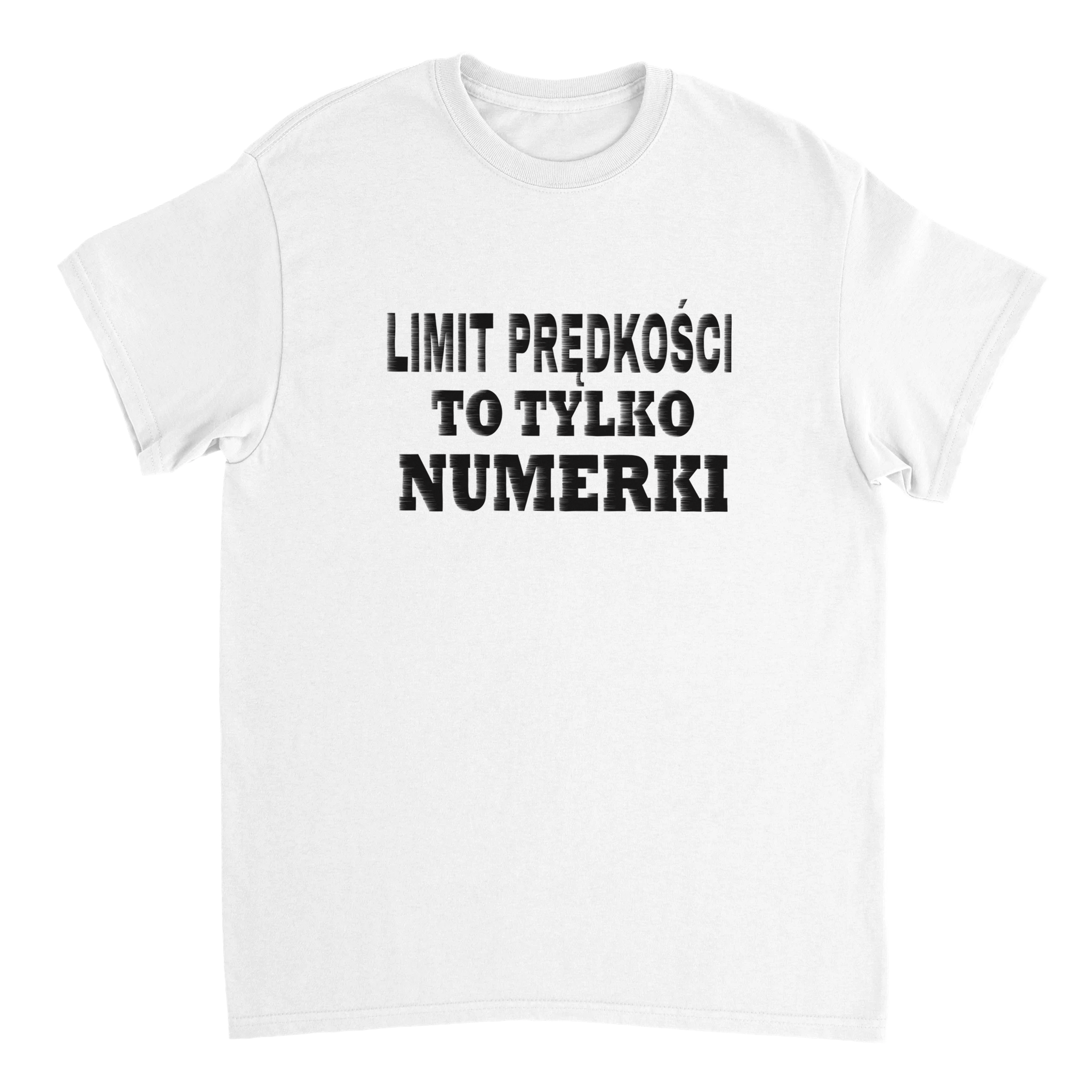 Limit Prędkości To Tylko Numerki T-shirt