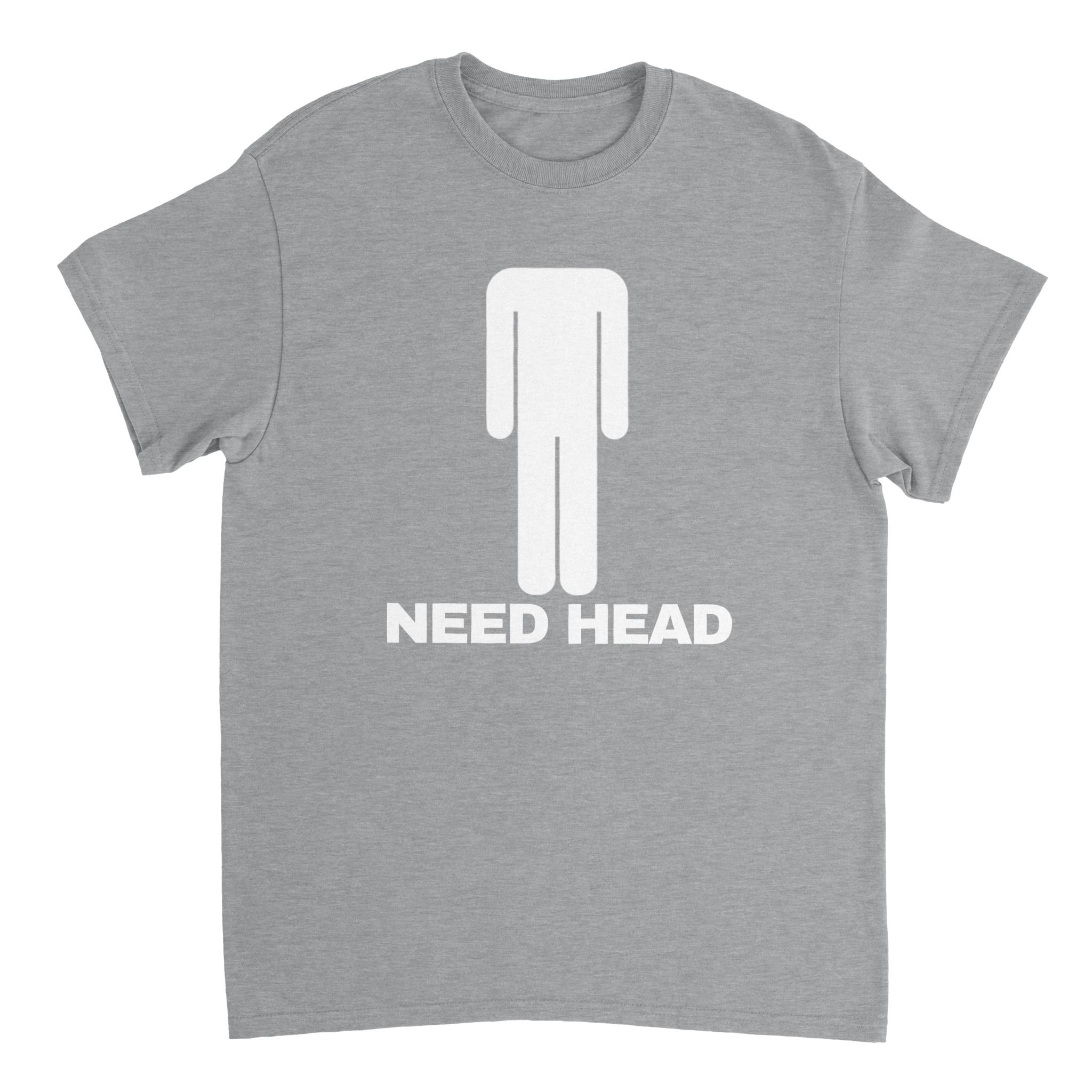 Need Head T-shirt