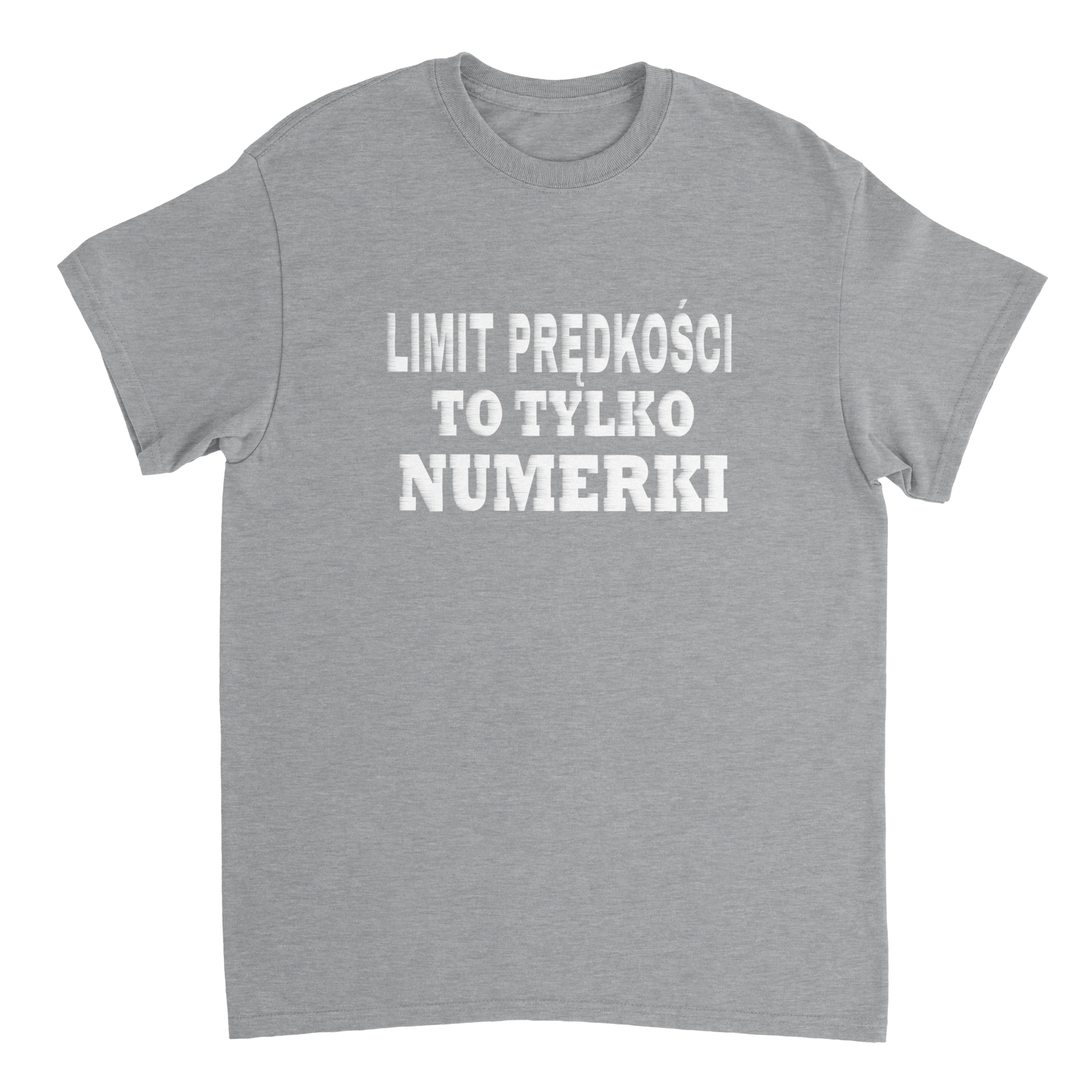 Limit Prędkości To Tylko Numerki T-shirt