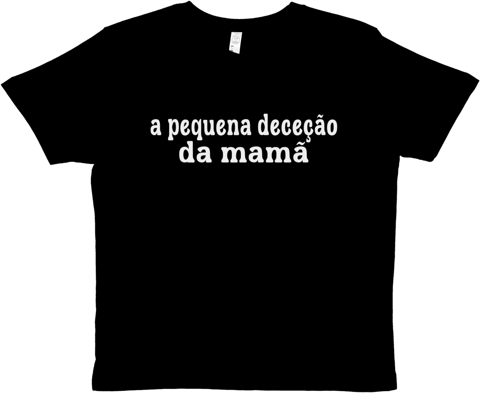 A Pequena Deceção Da Mamã Baby Tee - TheShirtless