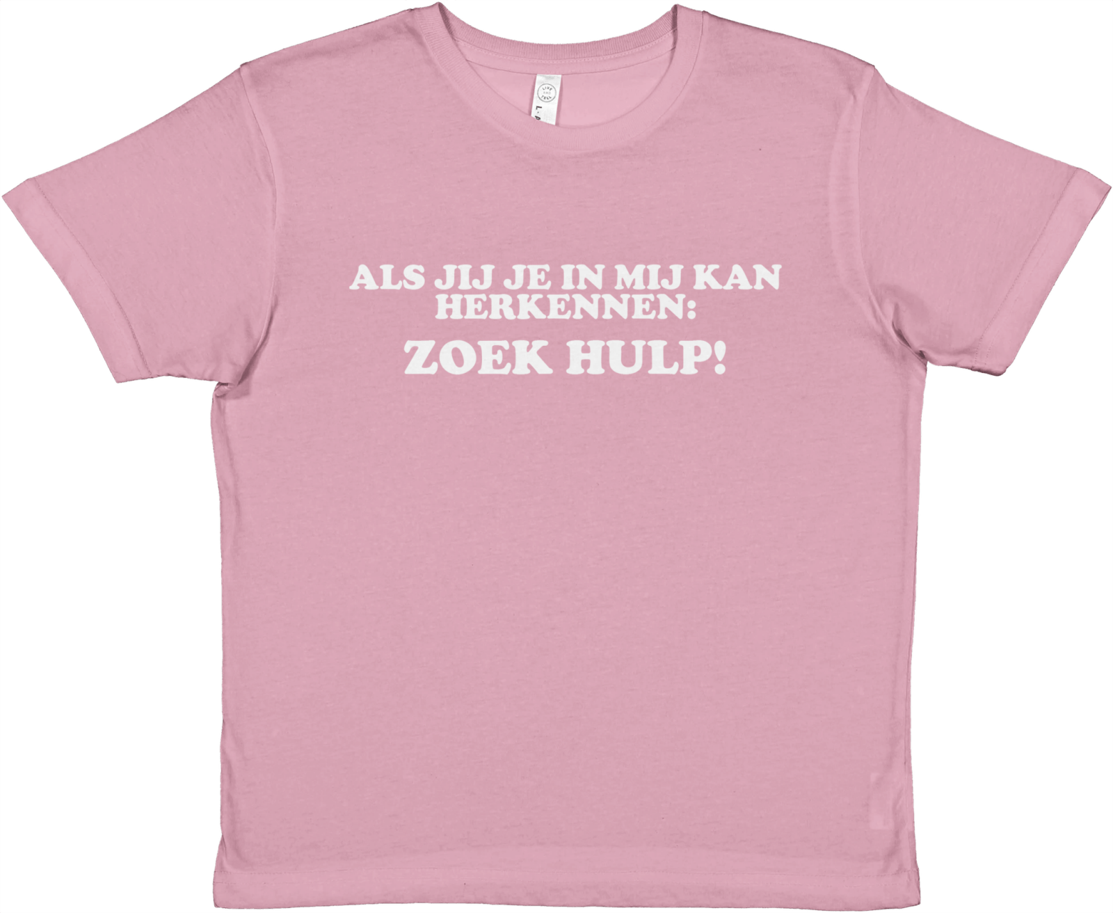 Als Jij Je In Mij Kan Herkennen Zoek Hulp Baby Tee - TheShirtless