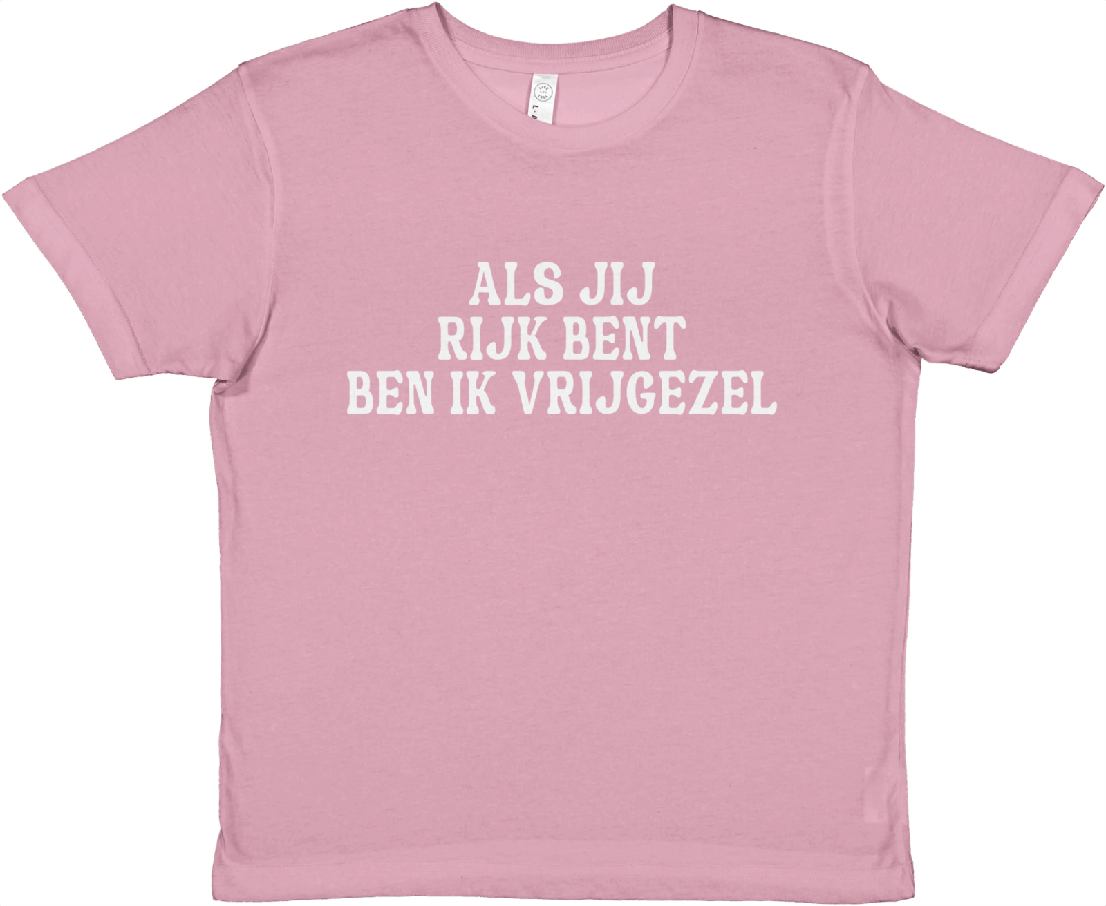 Als Jij Rijk Bent Ben Ik Vrijgeze Baby Tee - TheShirtless