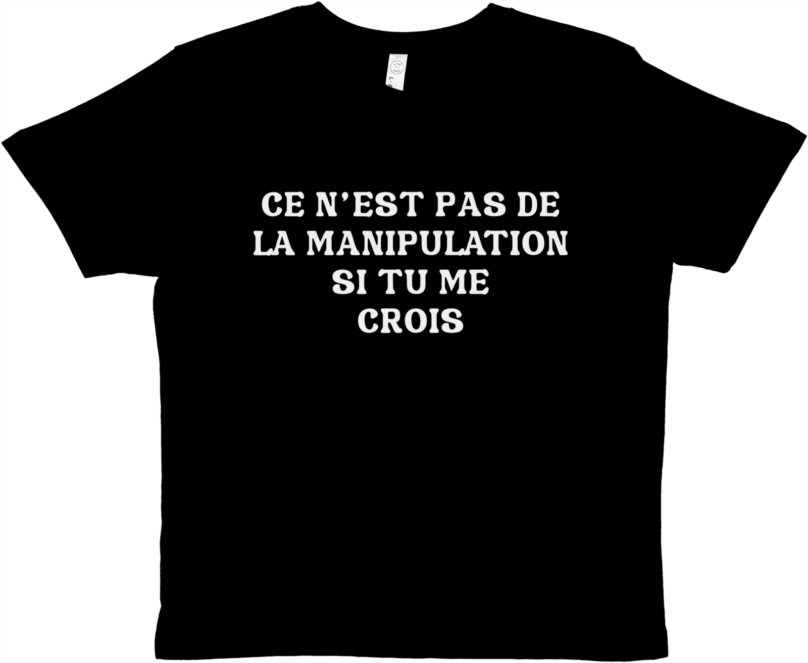 Baby Tee Ce N'est Pas De La Manipulation Si Tu Me Crois - TheShirtless