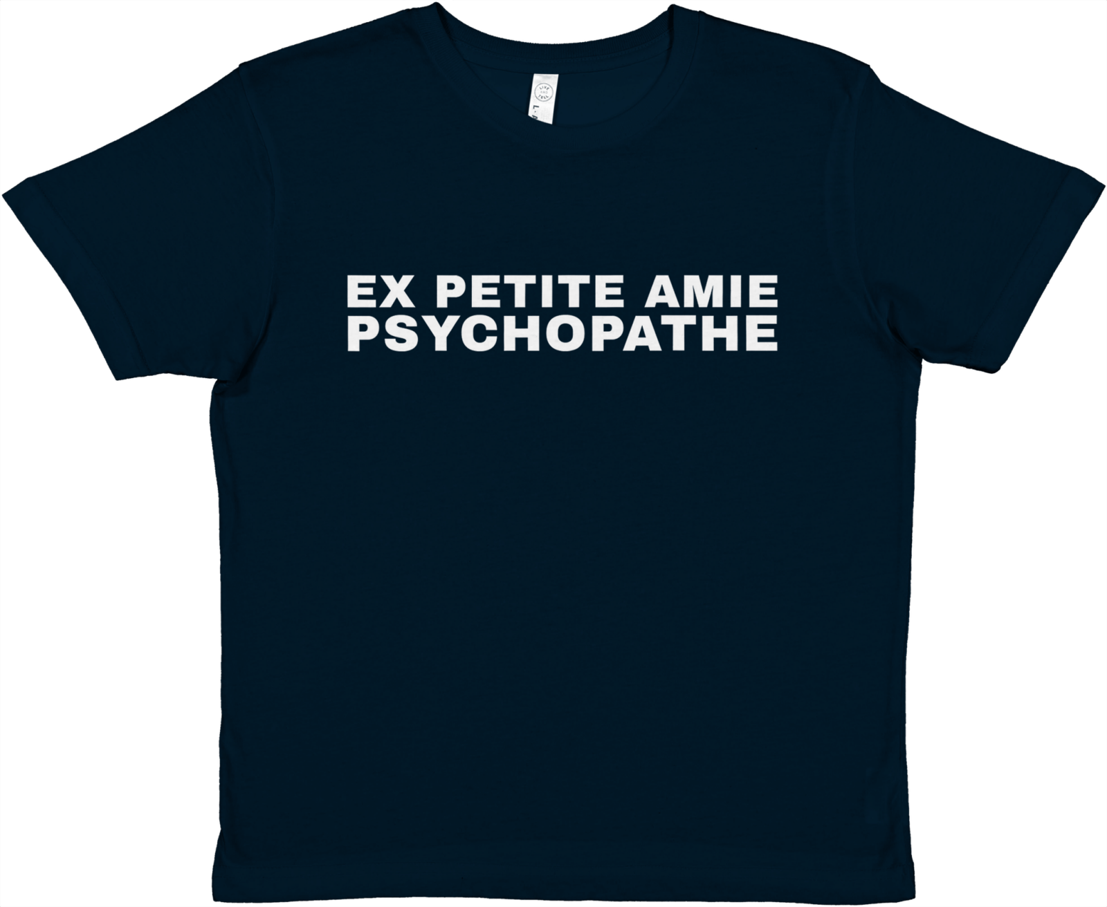 Baby Tee Ex Petite Amie Psychopathe - TheShirtless