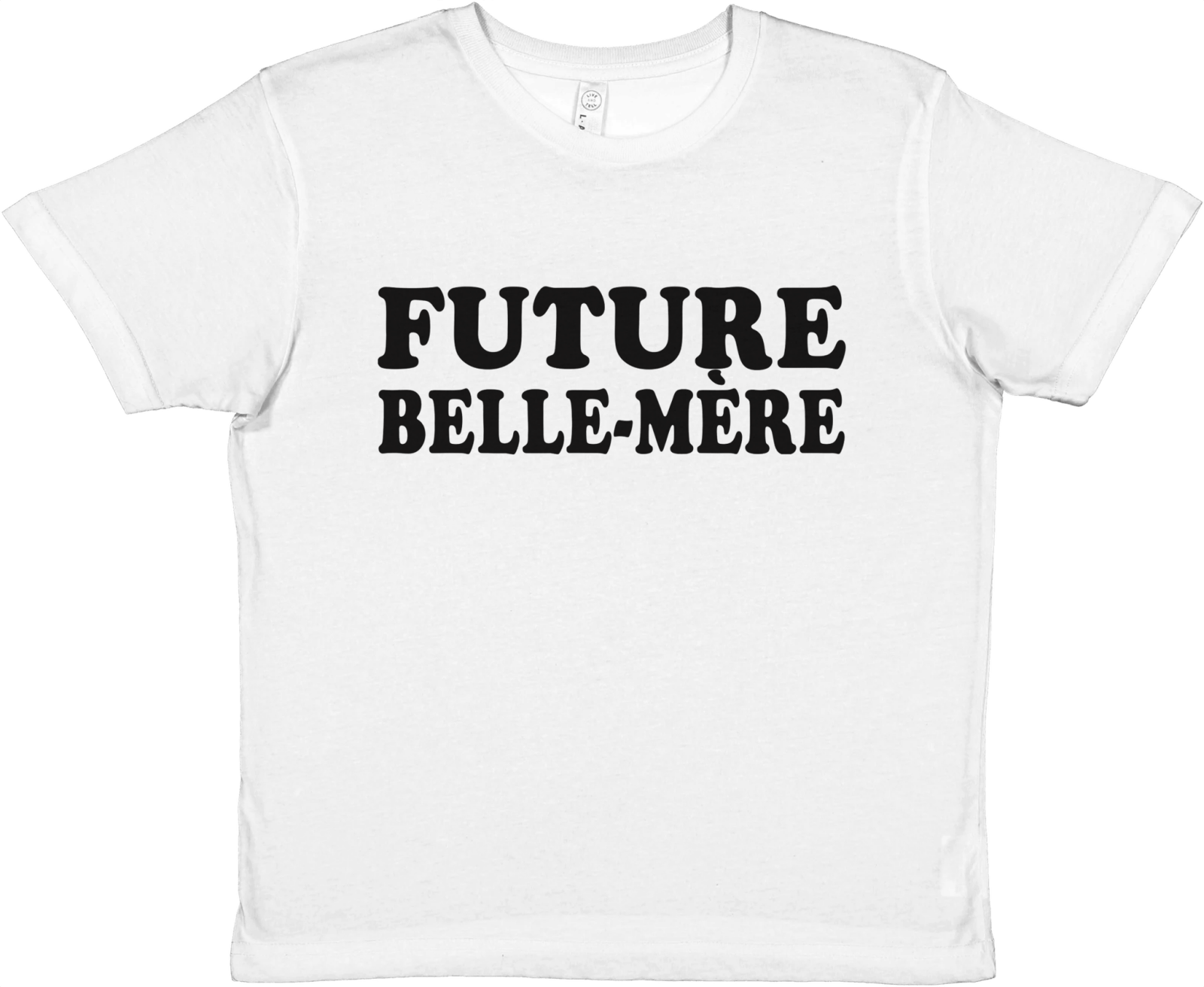 Baby Tee Future Belle - Mère - TheShirtless