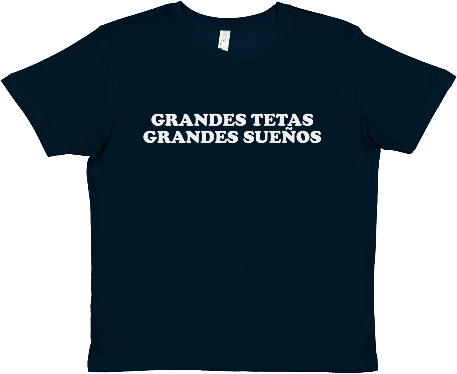 Baby Tee Grandes Tetas Grandes Sueños - TheShirtless