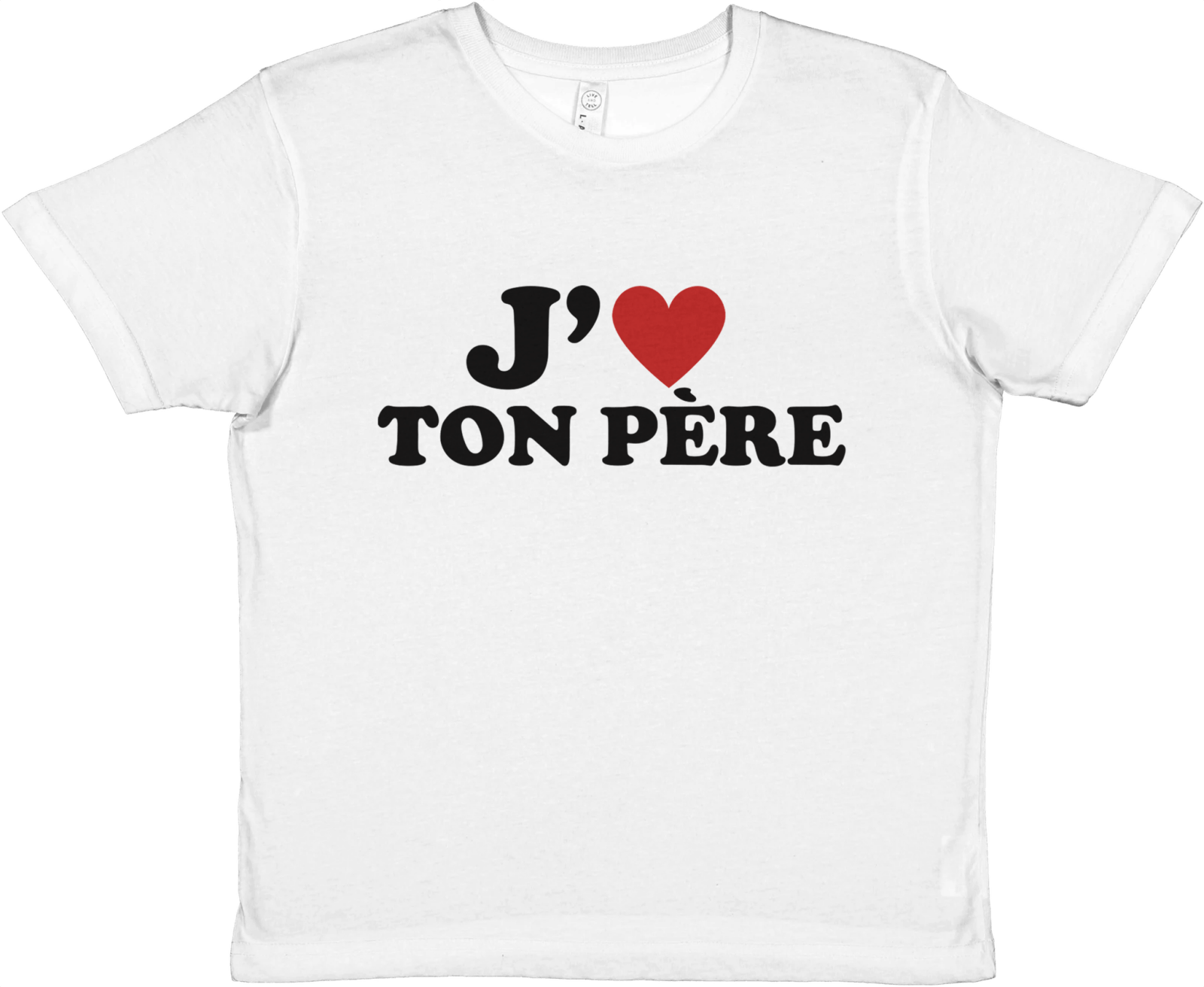 Baby Tee J'aime Ton Père - TheShirtless