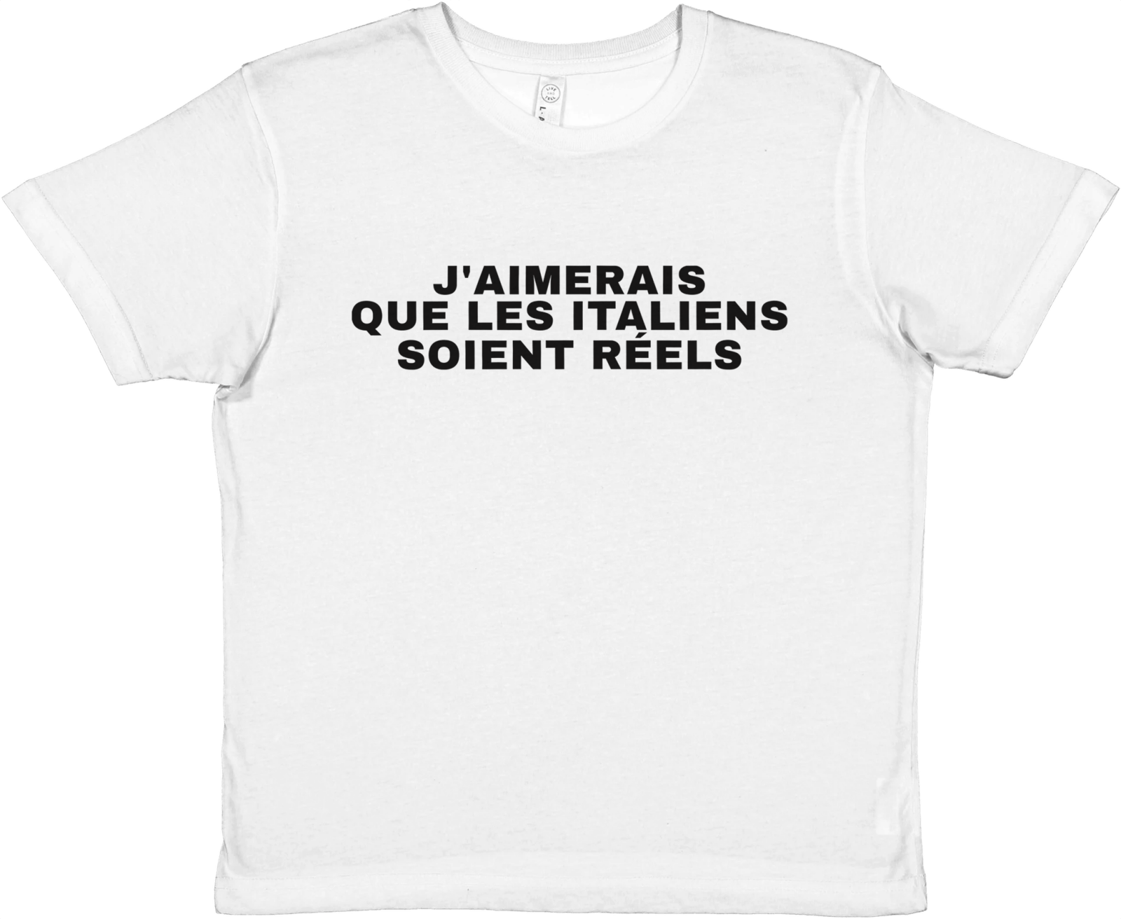 Baby Tee J'aimerais Que Les Italiens Soient Réels - TheShirtless