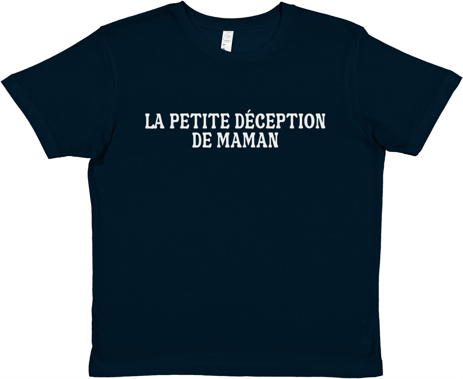 Baby Tee La Petite Déception De Maman - TheShirtless