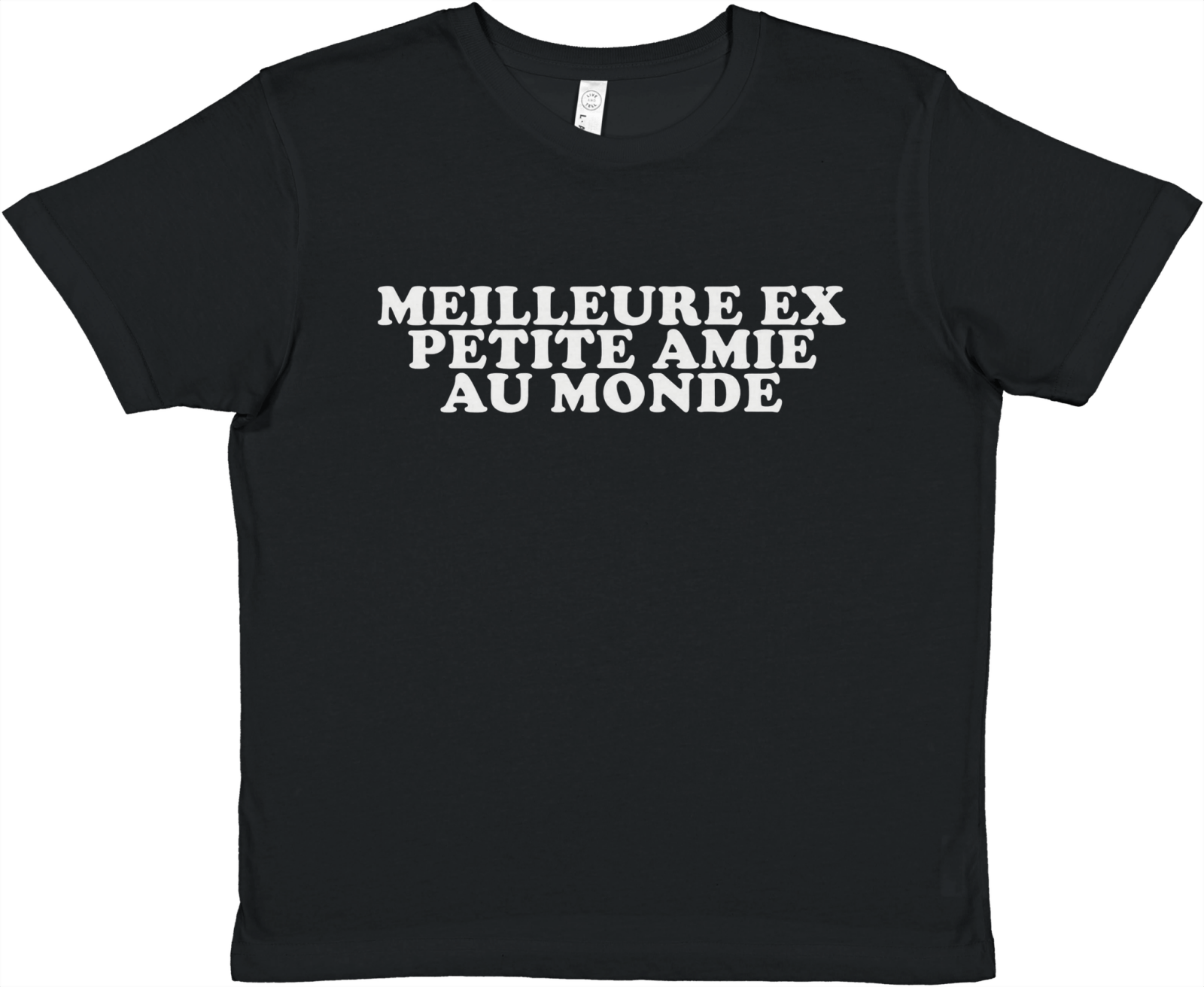 Baby Tee Meilleure Ex Petite Amie Au Monde - TheShirtless