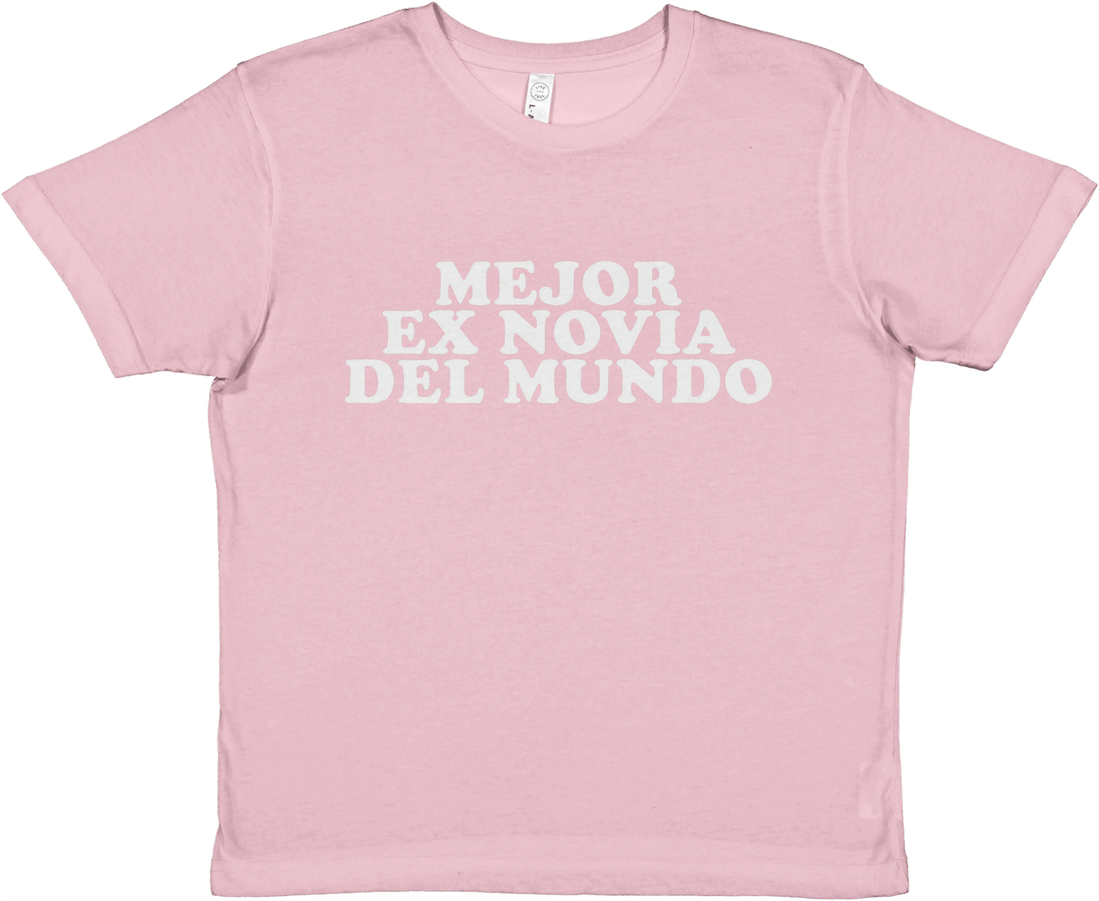 Baby Tee Mejor Ex Novia Del Mundo - TheShirtless