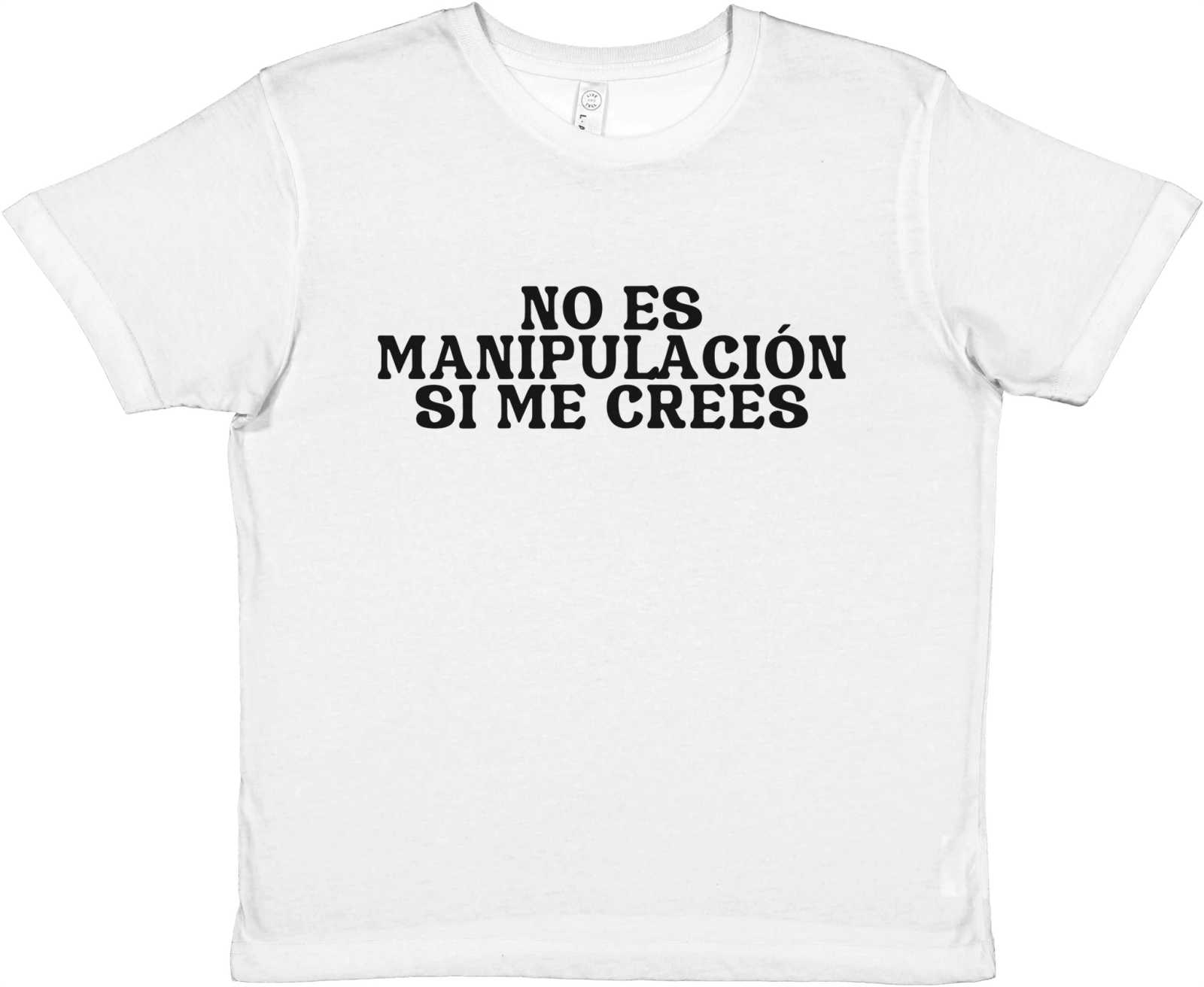 Baby Tee No Es Manipulación Si Me Crees - TheShirtless