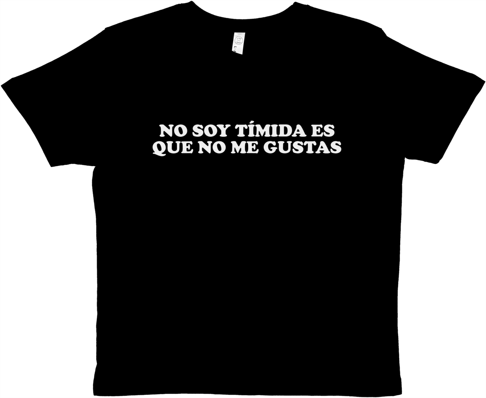 Baby Tee No Soy Tímida, Es Que No Me Gustas - TheShirtless