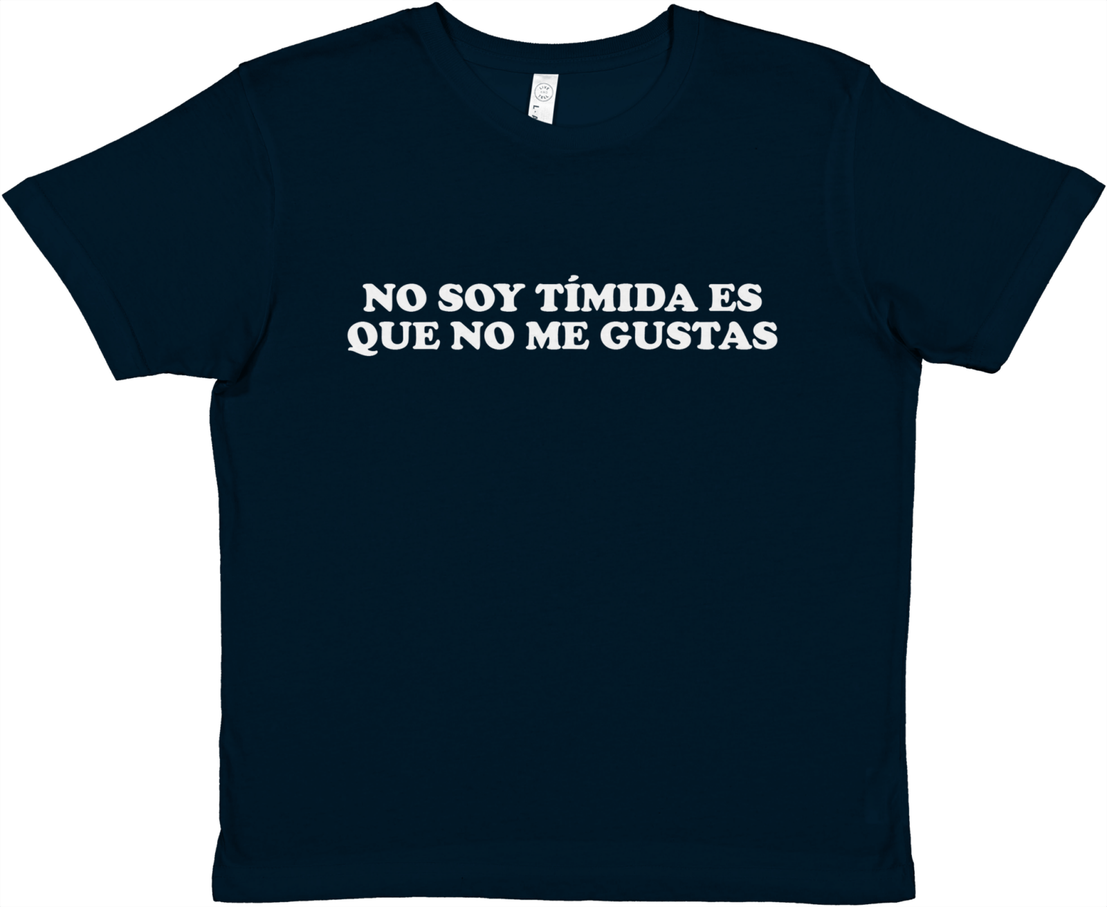 Baby Tee No Soy Tímida, Es Que No Me Gustas - TheShirtless