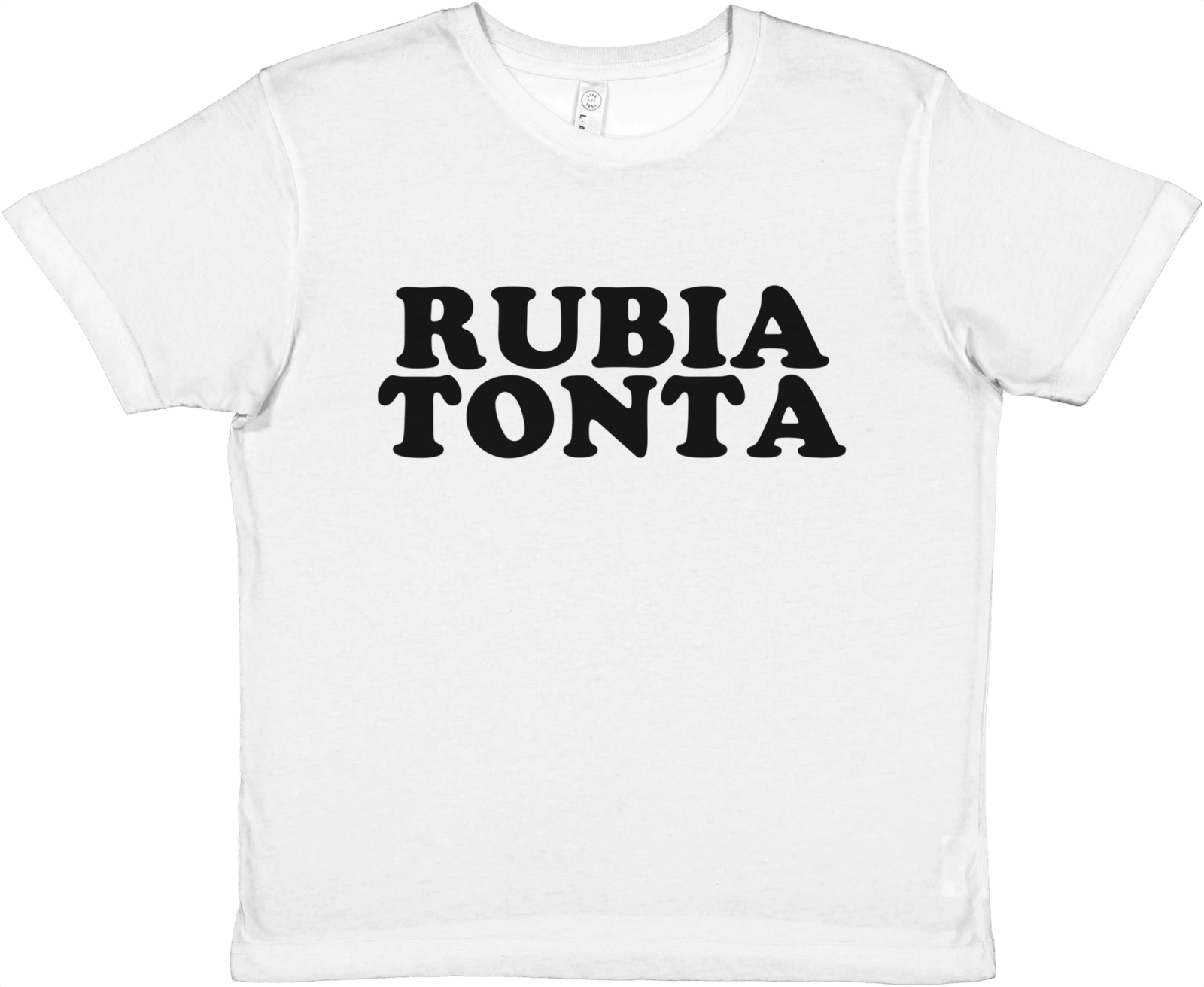 Baby Tee Rubia Tonta - TheShirtless