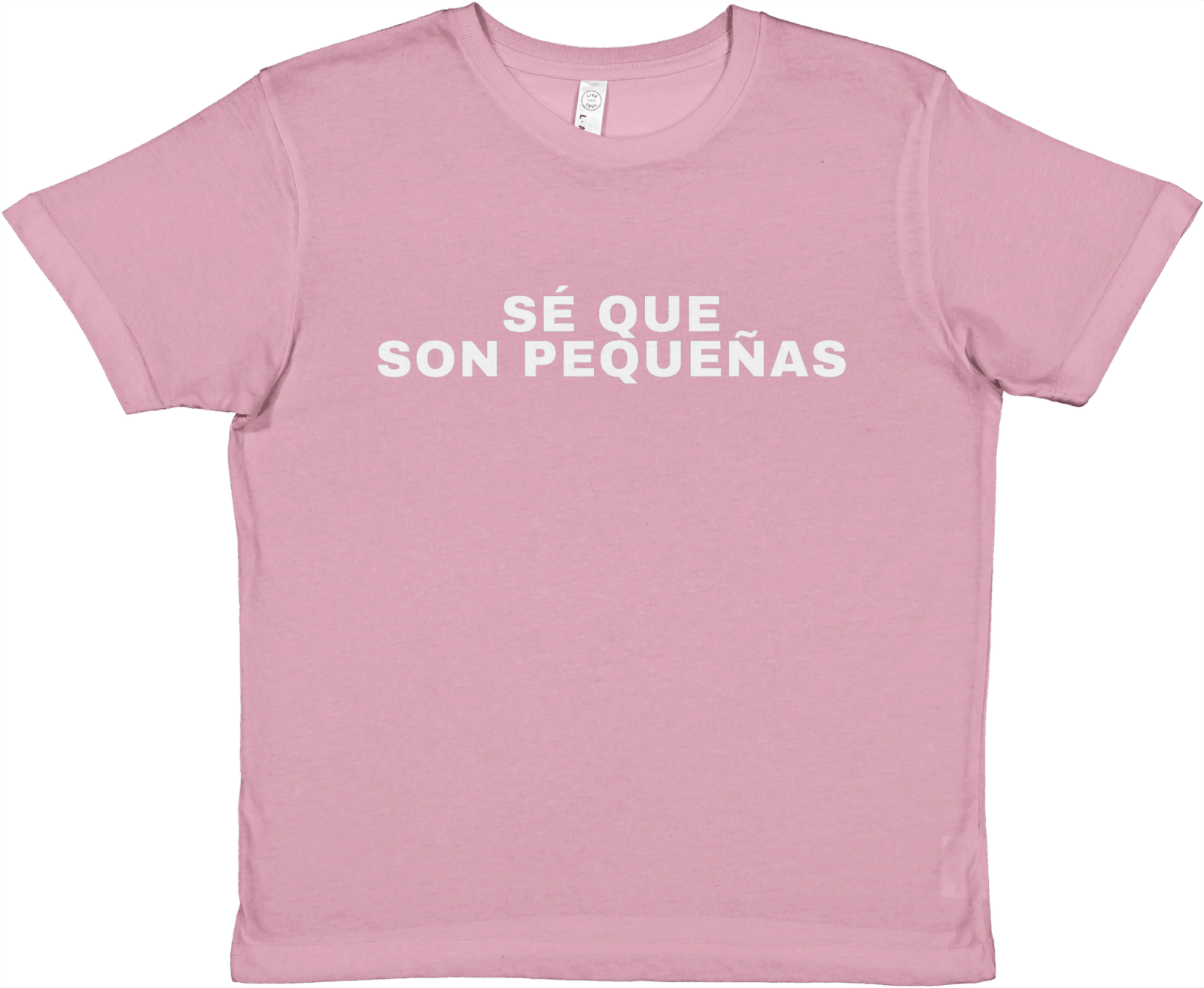 Baby Tee Sé Que Son Pequeñas - TheShirtless