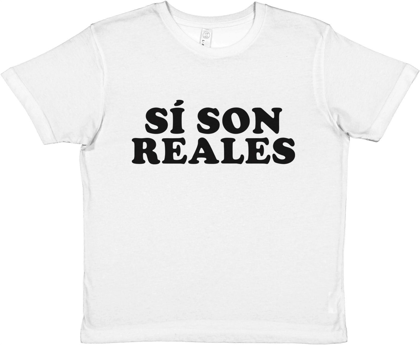 Baby Tee Sí Son Reales - TheShirtless