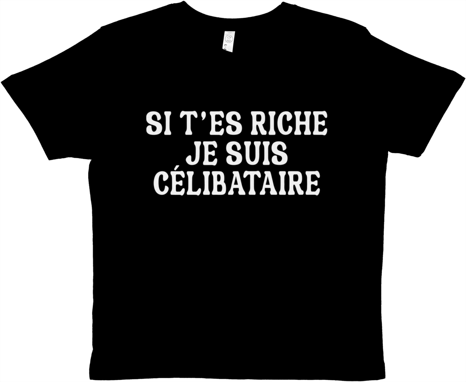 Baby Tee Si T'es Riche Je Suis Célibataire - TheShirtless