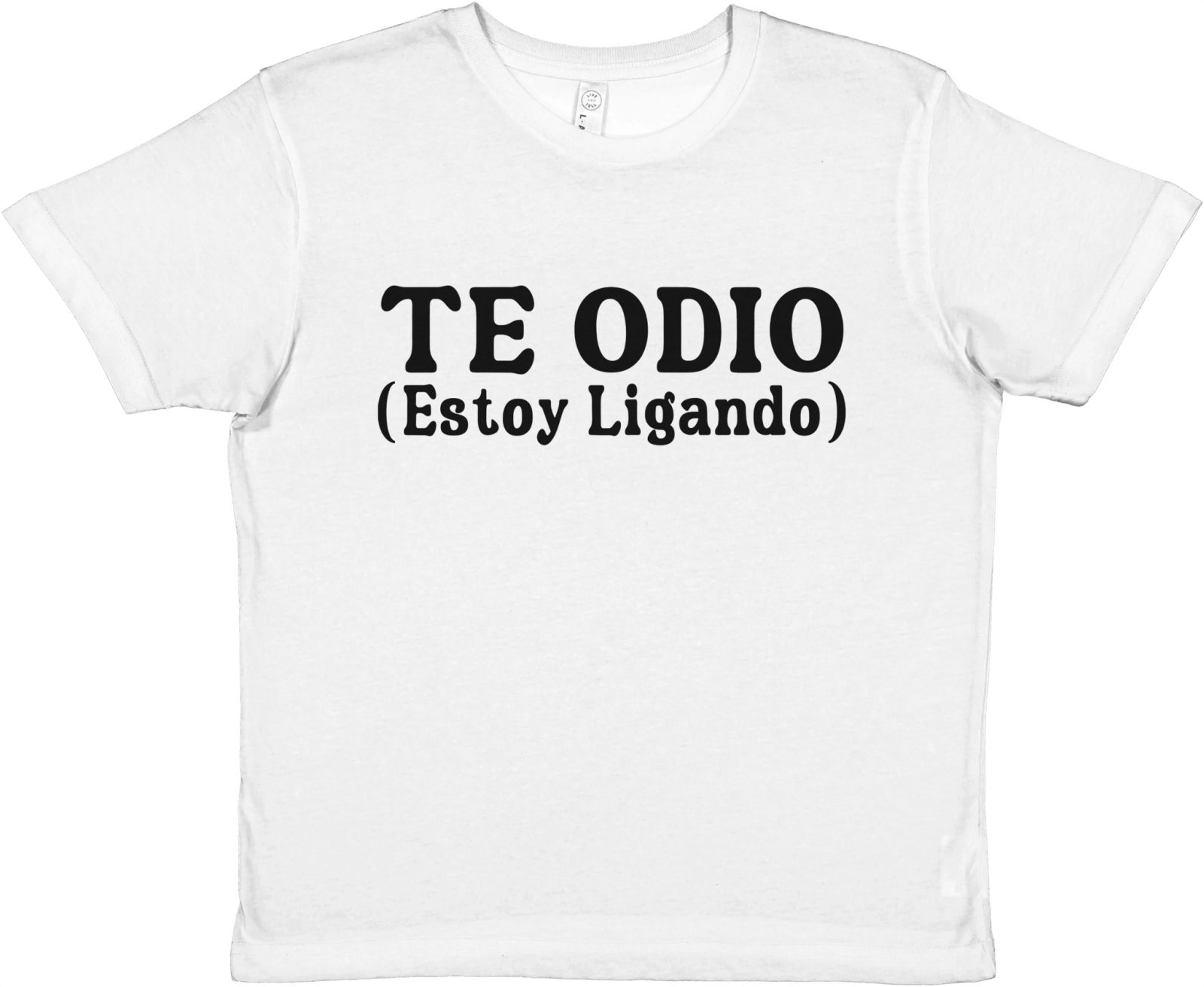 Baby Tee Te Odio (Estoy Ligando) - TheShirtless