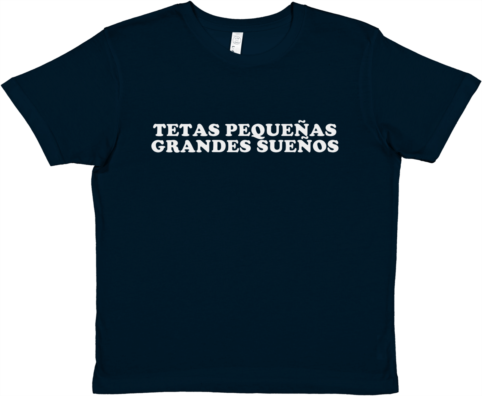 Baby Tee Tetas Pequeñas, Grandes Sueños - TheShirtless