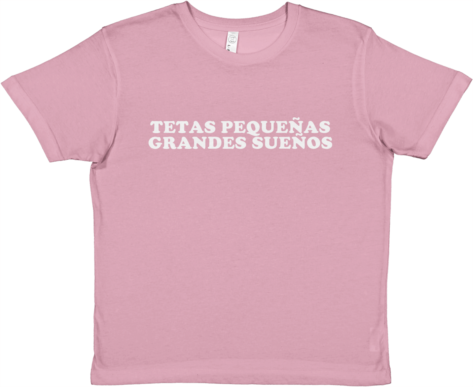 Baby Tee Tetas Pequeñas, Grandes Sueños - TheShirtless