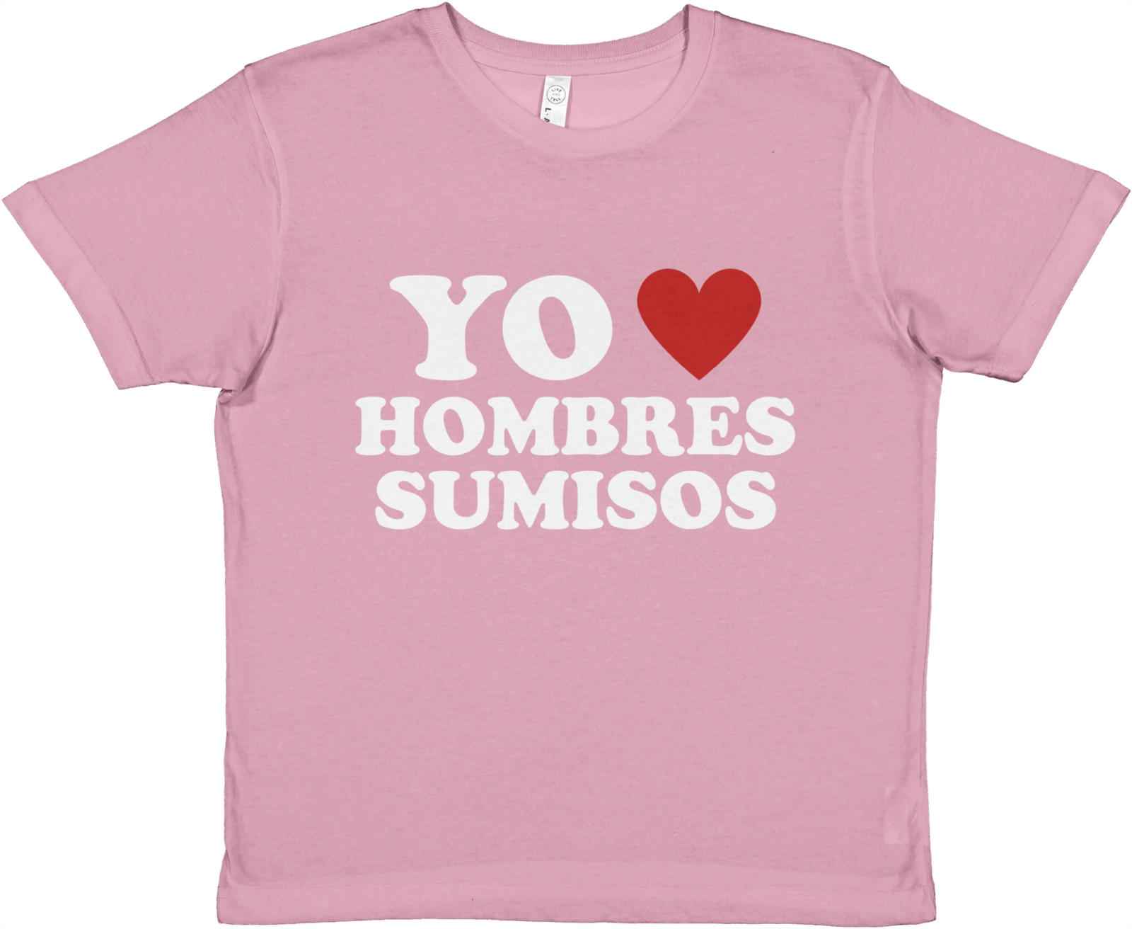 Baby Tee Yo Amo Hombres Sumisos - TheShirtless