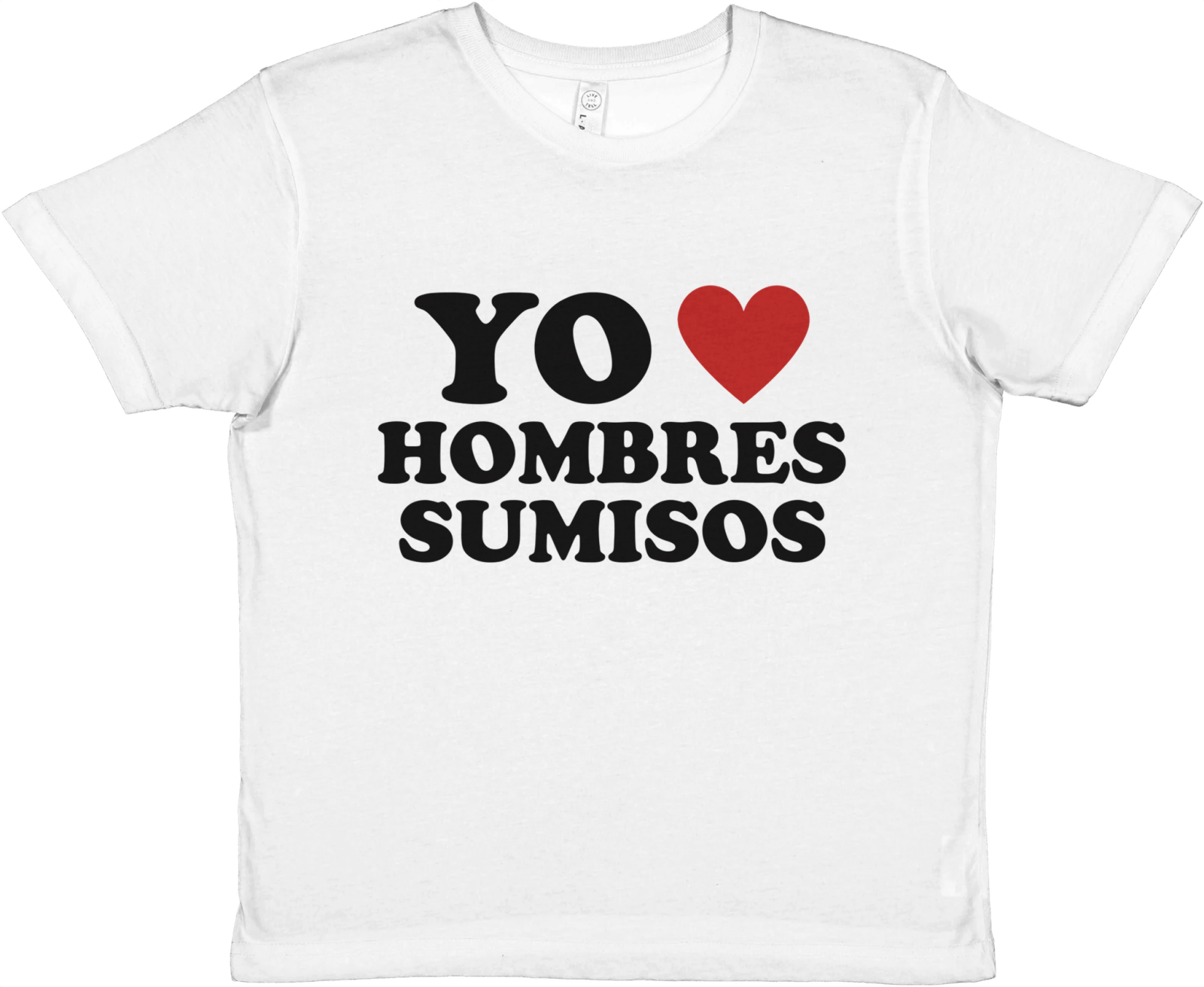 Baby Tee Yo Amo Hombres Sumisos - TheShirtless