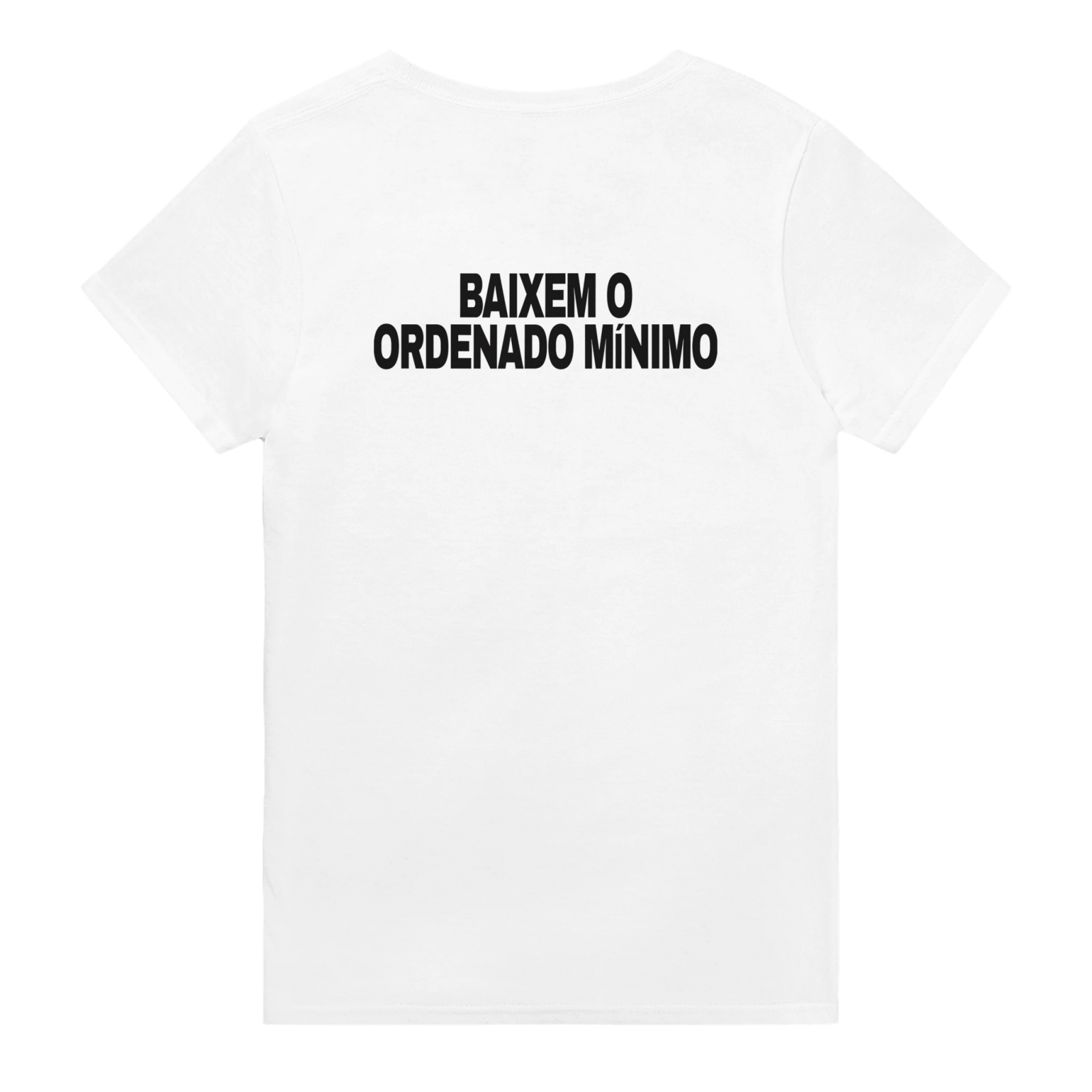 Baixem O Ordenado Mínimo Impressão nas costa - TheShirtless