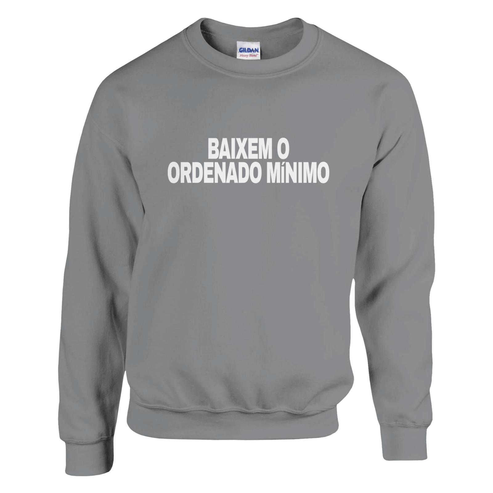 Baixem O Ordenado Mínimo Sweat - TheShirtless