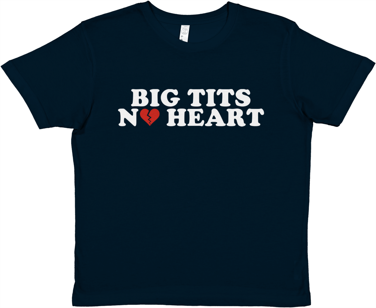 Big Tits No Heart Baby Tee - TheShirtless