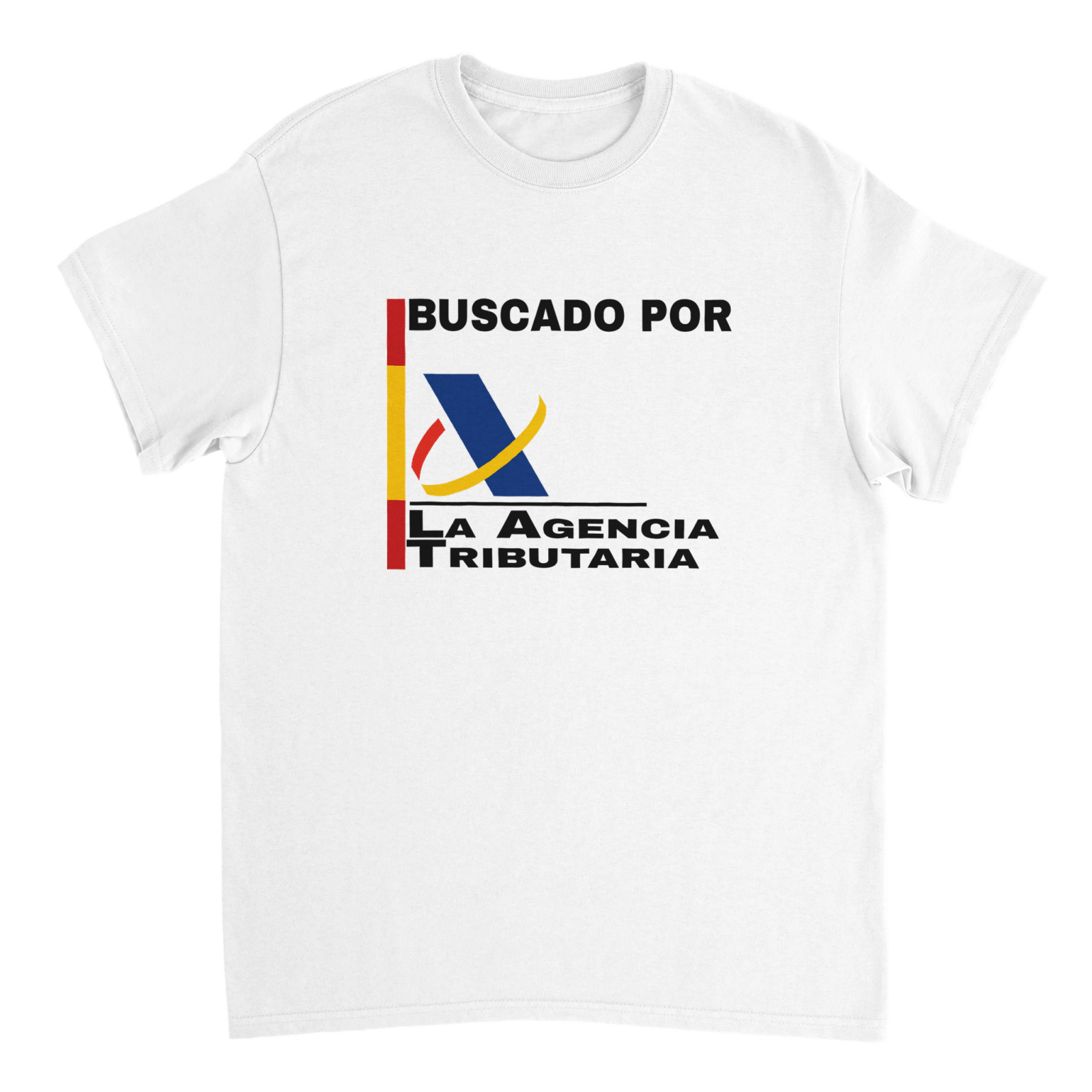 Camiseta Buscado Por La Agencia Tributaria - TheShirtless