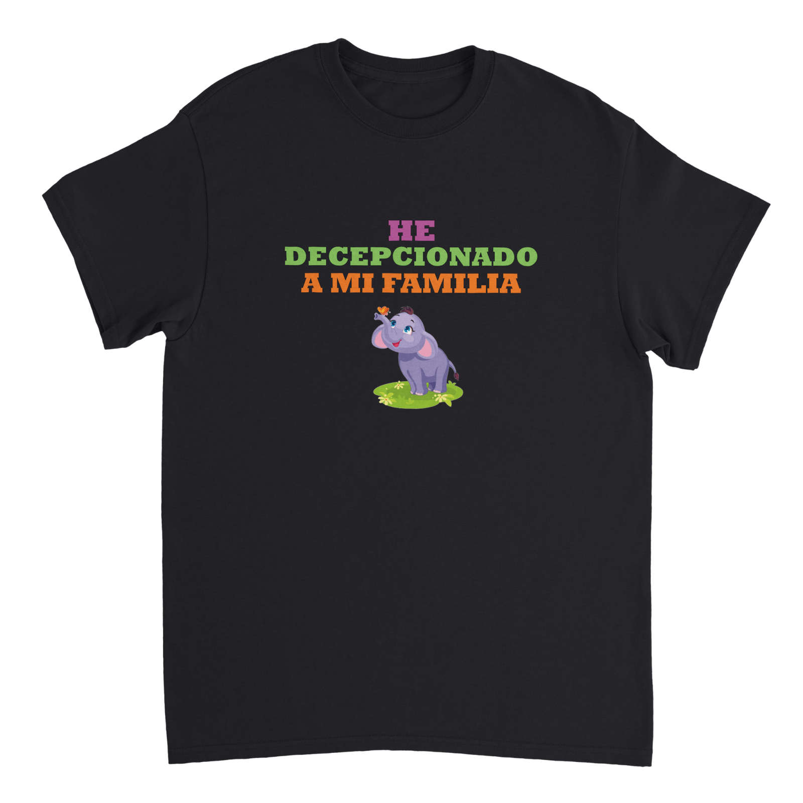 Camiseta He Decepcionado A Mi Familia - TheShirtless