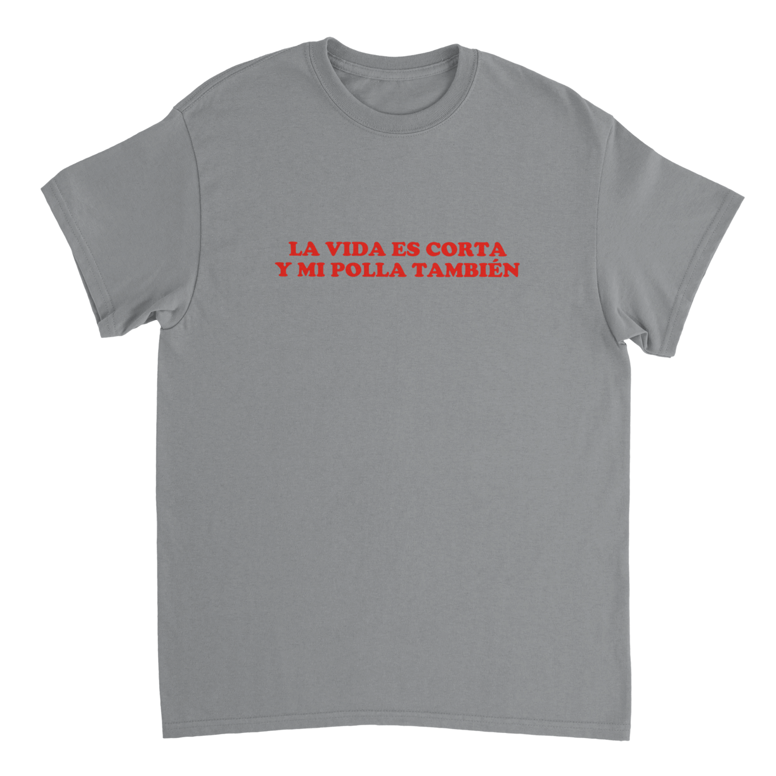 Camiseta La Vida Es Corta Y Mi Polla También - TheShirtless