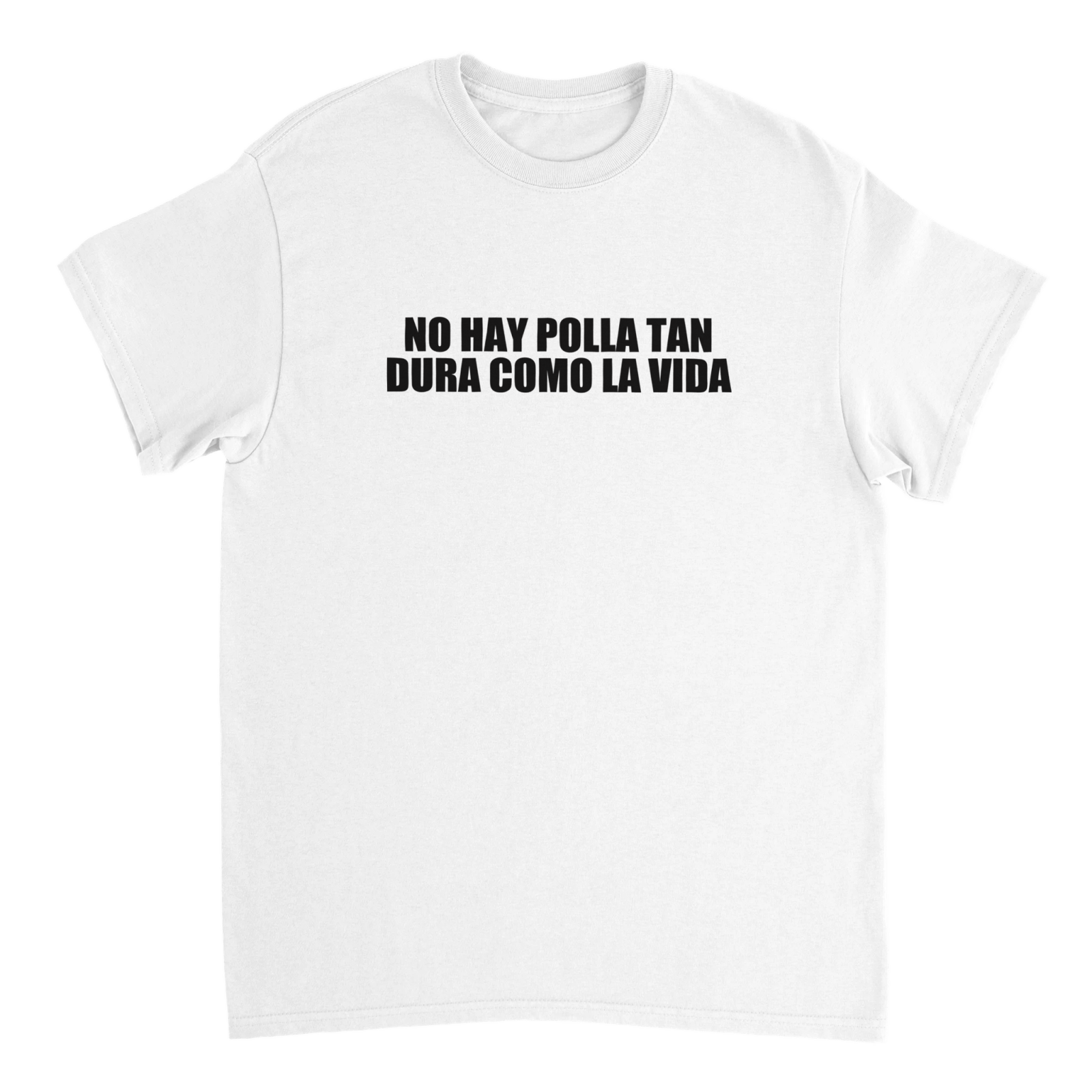 Camiseta No Hay Polla Tan Dura Como La Vida - TheShirtless