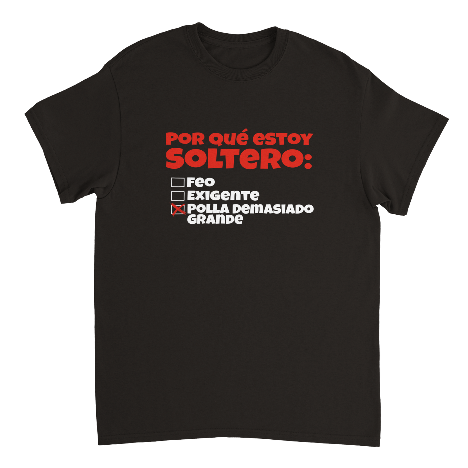 Camiseta Por Qué Estoy Soltero - TheShirtless