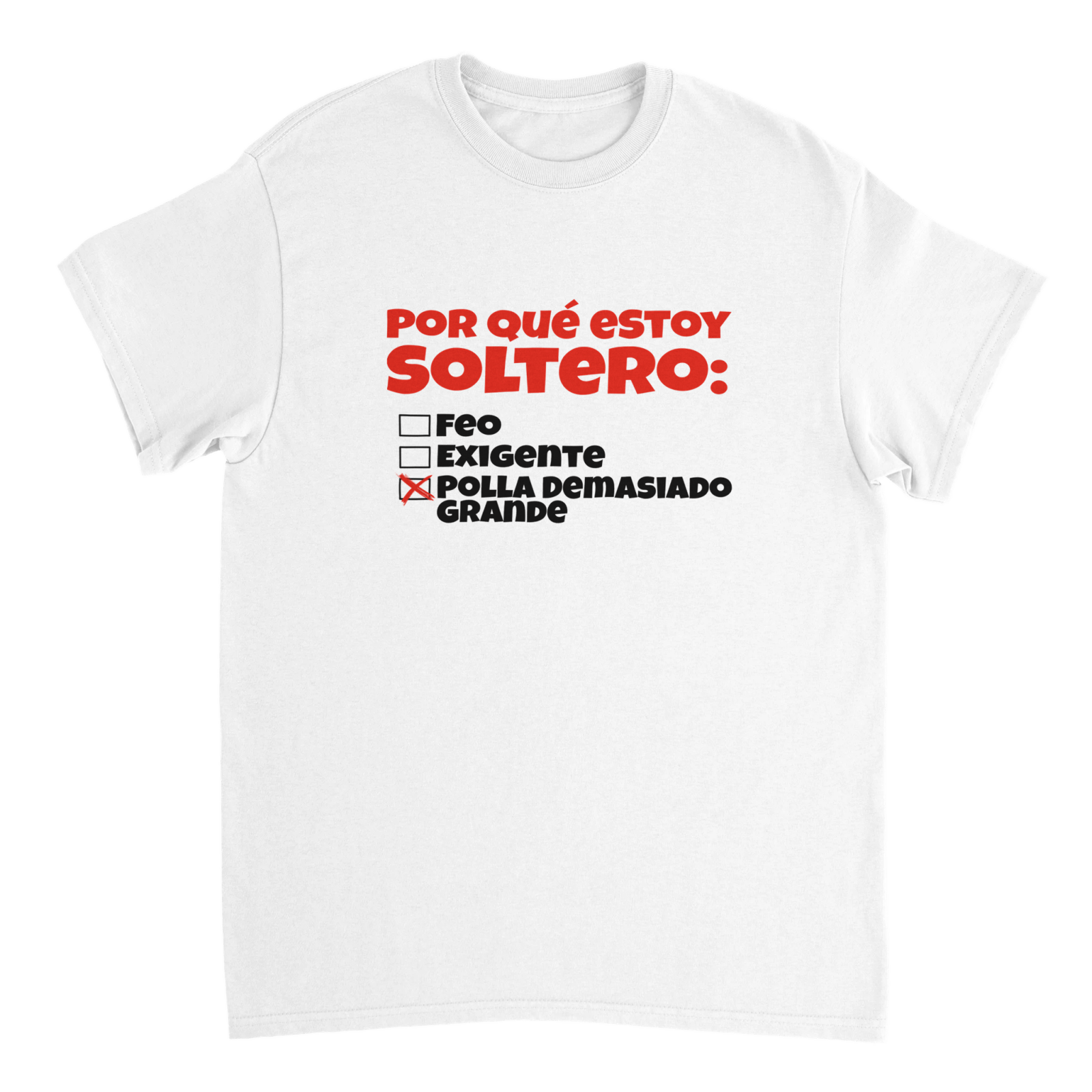 Camiseta Por Qué Estoy Soltero - TheShirtless