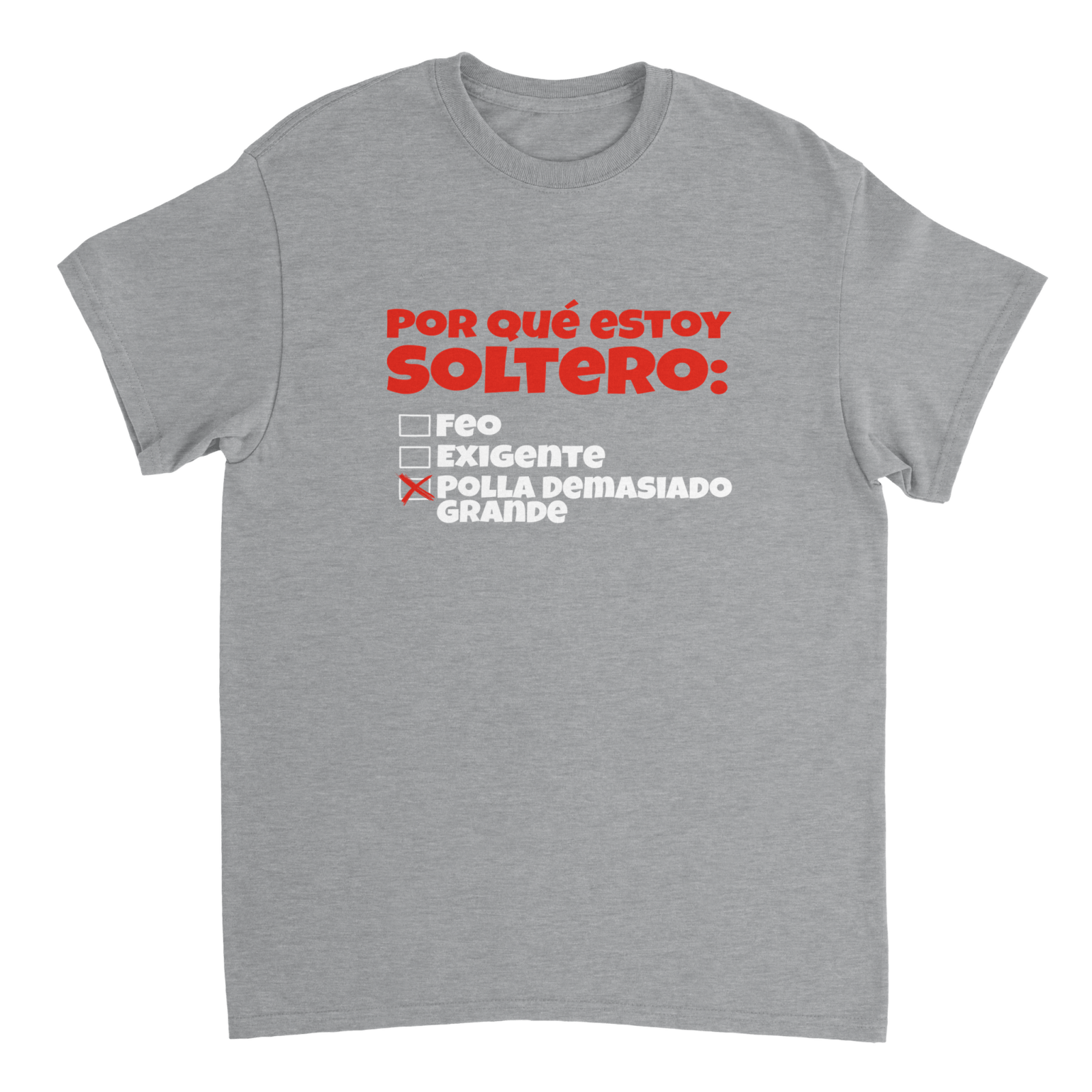 Camiseta Por Qué Estoy Soltero - TheShirtless