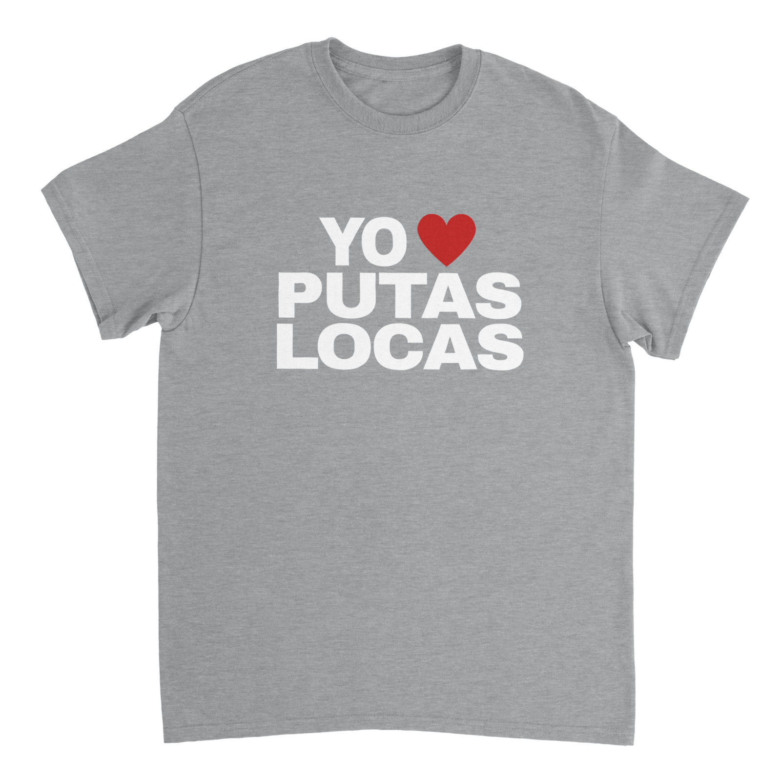 Camiseta Yo Putas Locas - TheShirtless