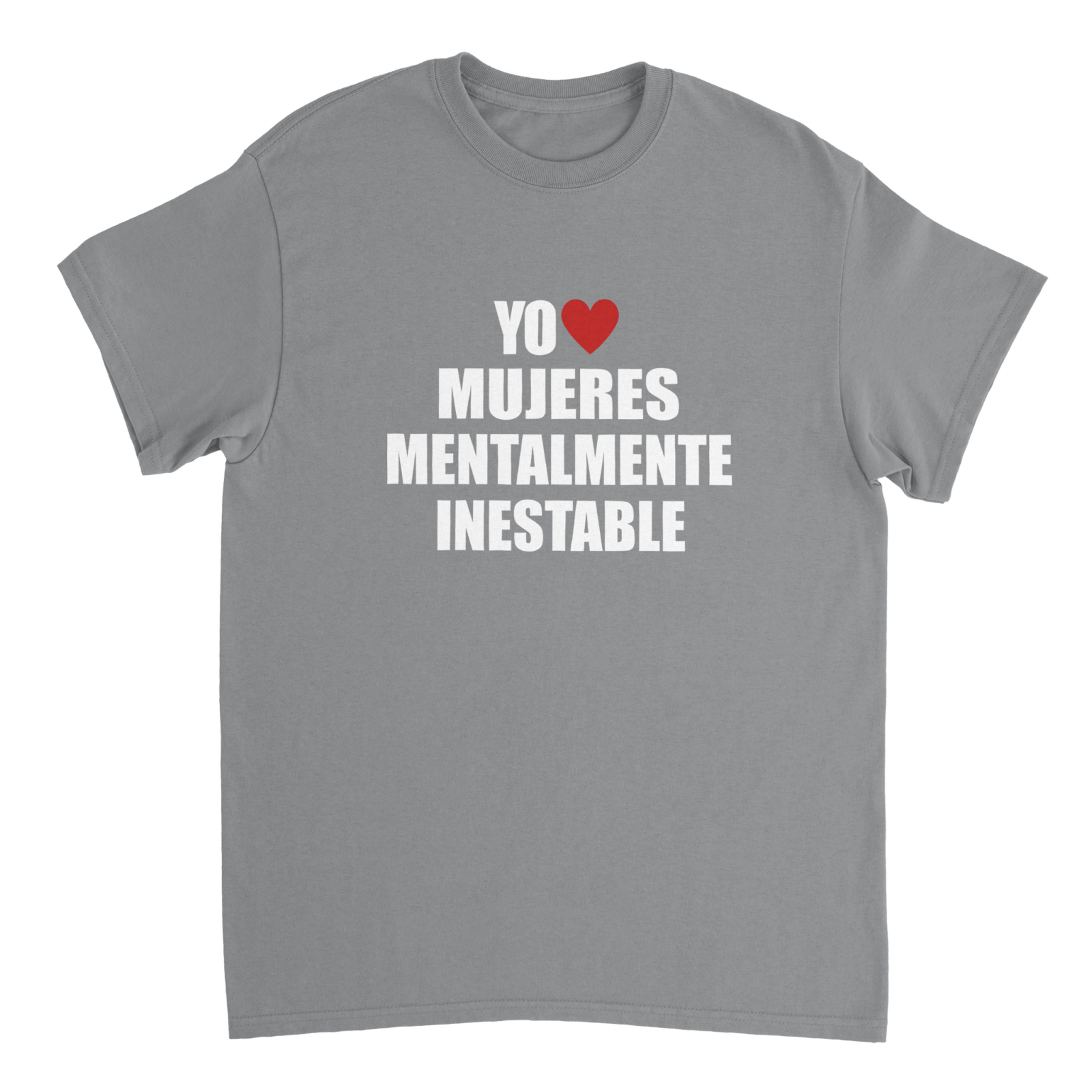 Camisetas Yo Mujeres Mentalmente Inestable - TheShirtless