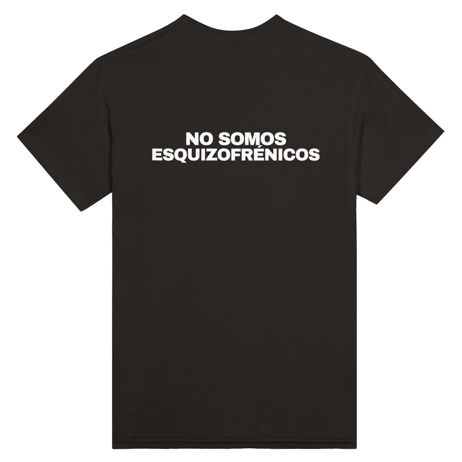 Con estampado en la espalda No Somos Esquizofrénicos - TheShirtless