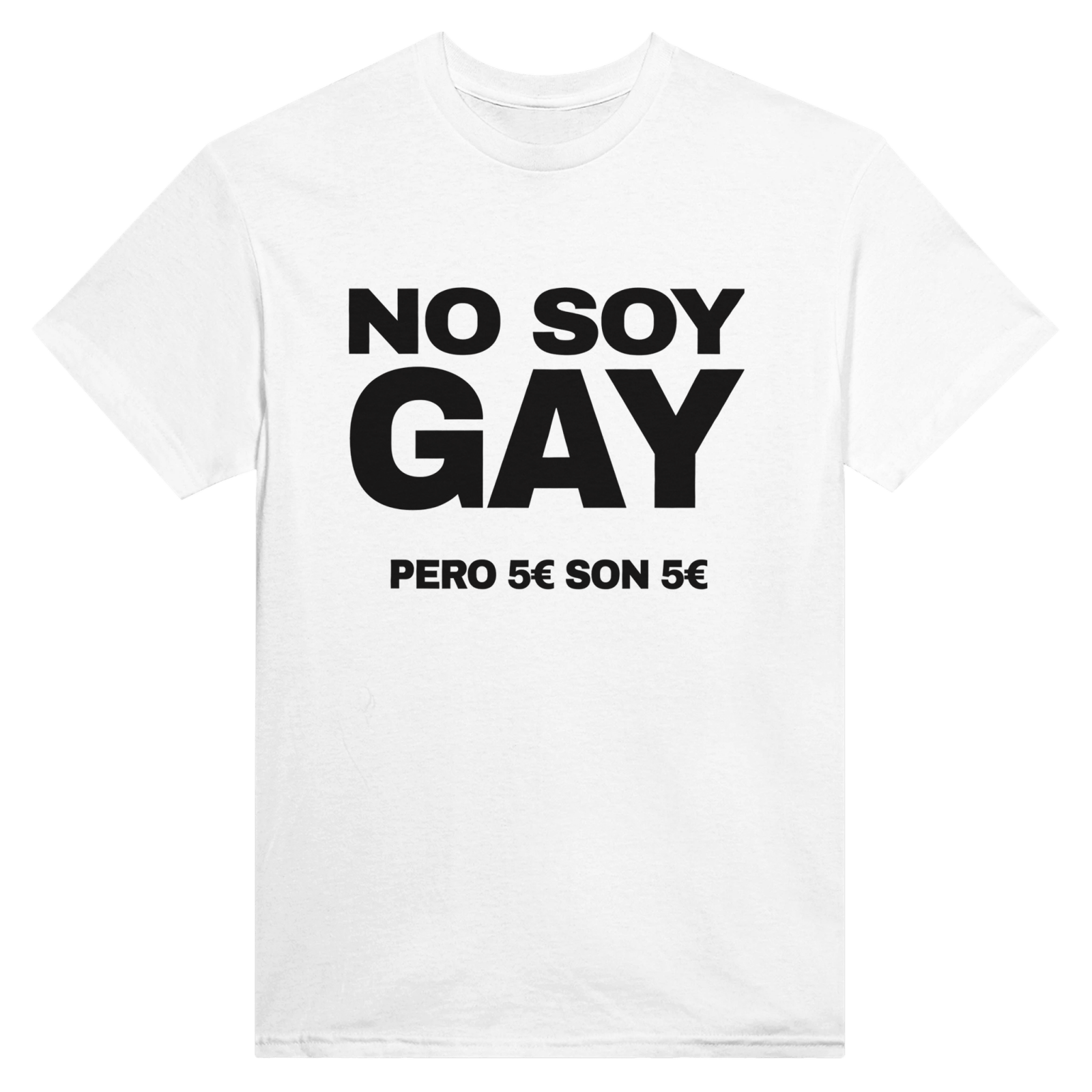 Con estampado en la espalda No Soy Gay Pero 5 Euros Son 5 Euros - TheShirtless