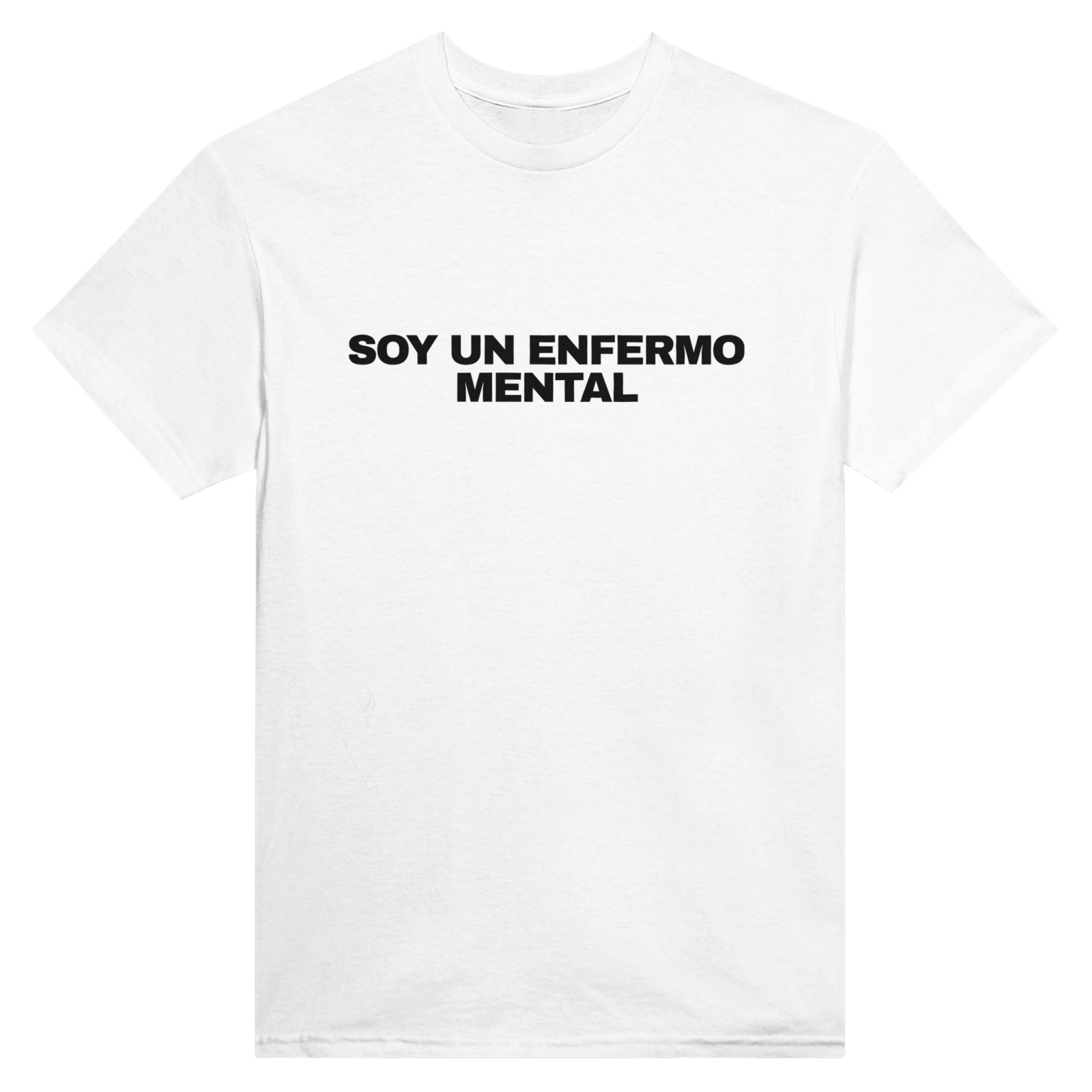 Con estampado en la espalda Soy Un Enfermo Mental - TheShirtless