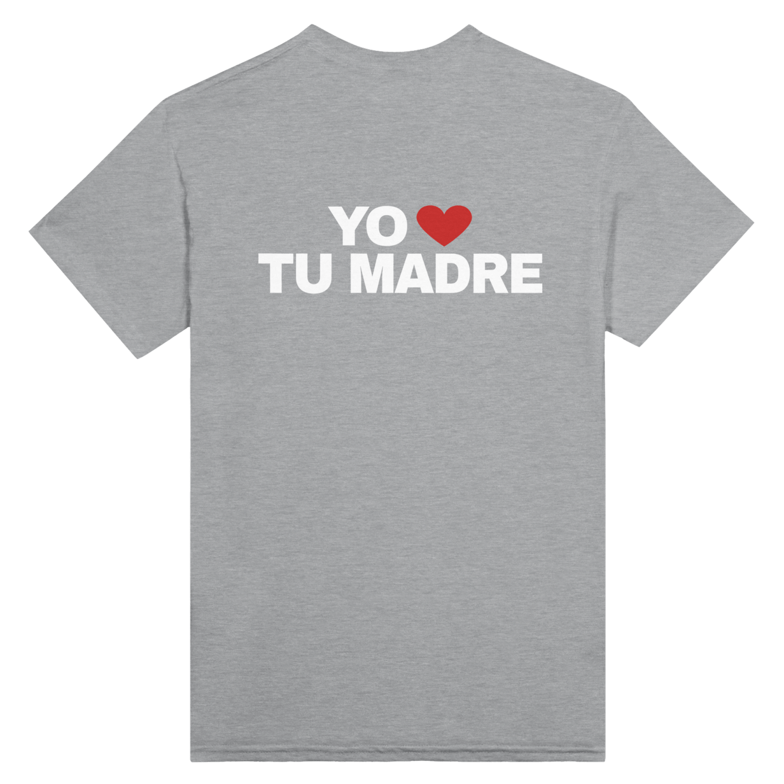 Con estampado en la espalda Yo Amo Tu Madre - TheShirtless